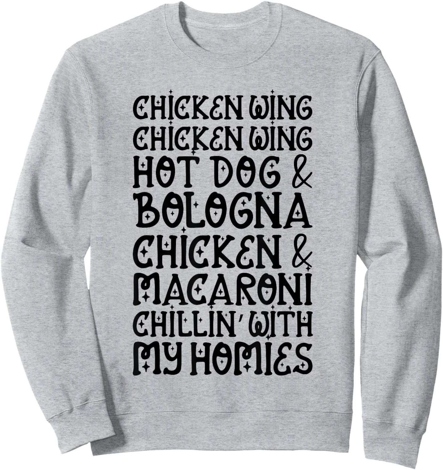 Chicken Wing Chicken Wing Hot Dog and Bologna Shirt Funny Sweatshirt - Sweatshirt | Ash