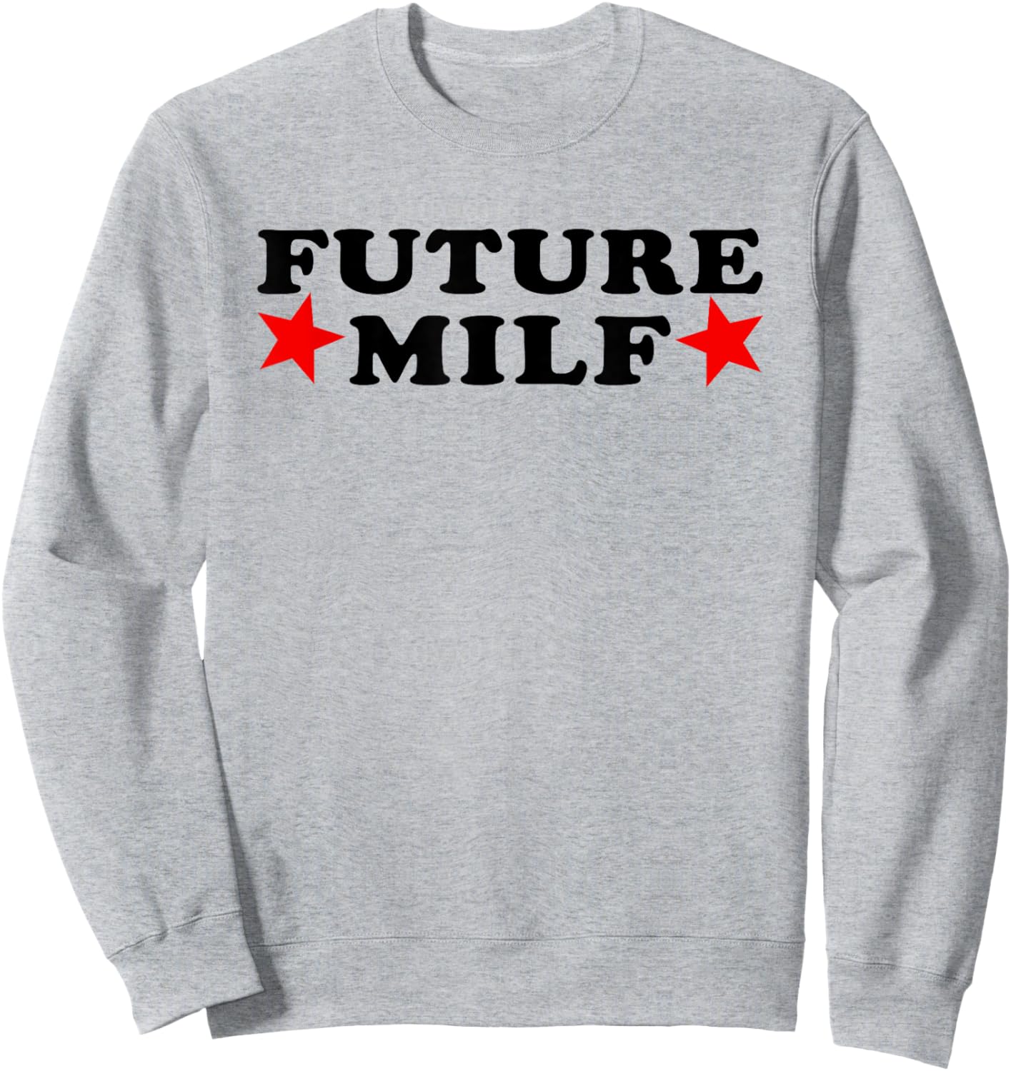 Funny Future Puma I Love Milfs Sweatshirt - Sweatshirt | Ash