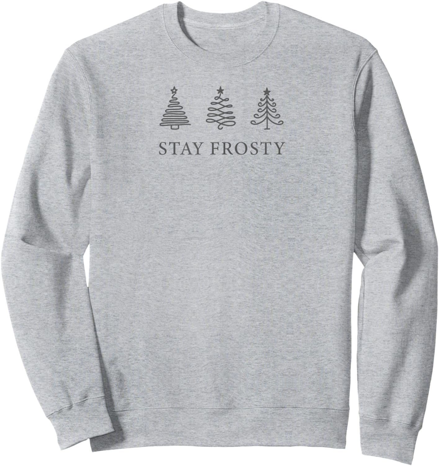 Minimalistic Stay Frosty Minimal Sweatshirt - Sweatshirt | Ash