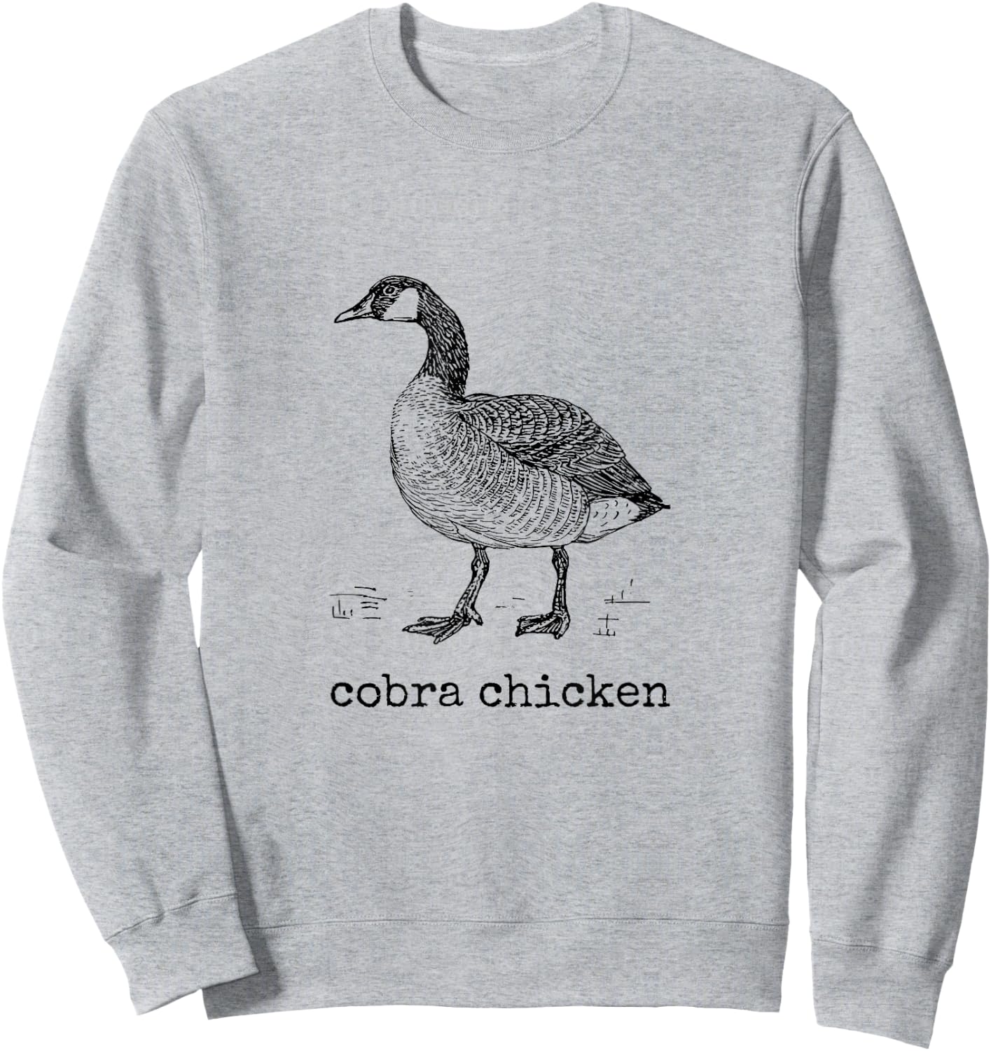 Cobra Chicken Funny Goose Wrong Animal Name Joke Sweatshirt - Sweatshirt | Ash