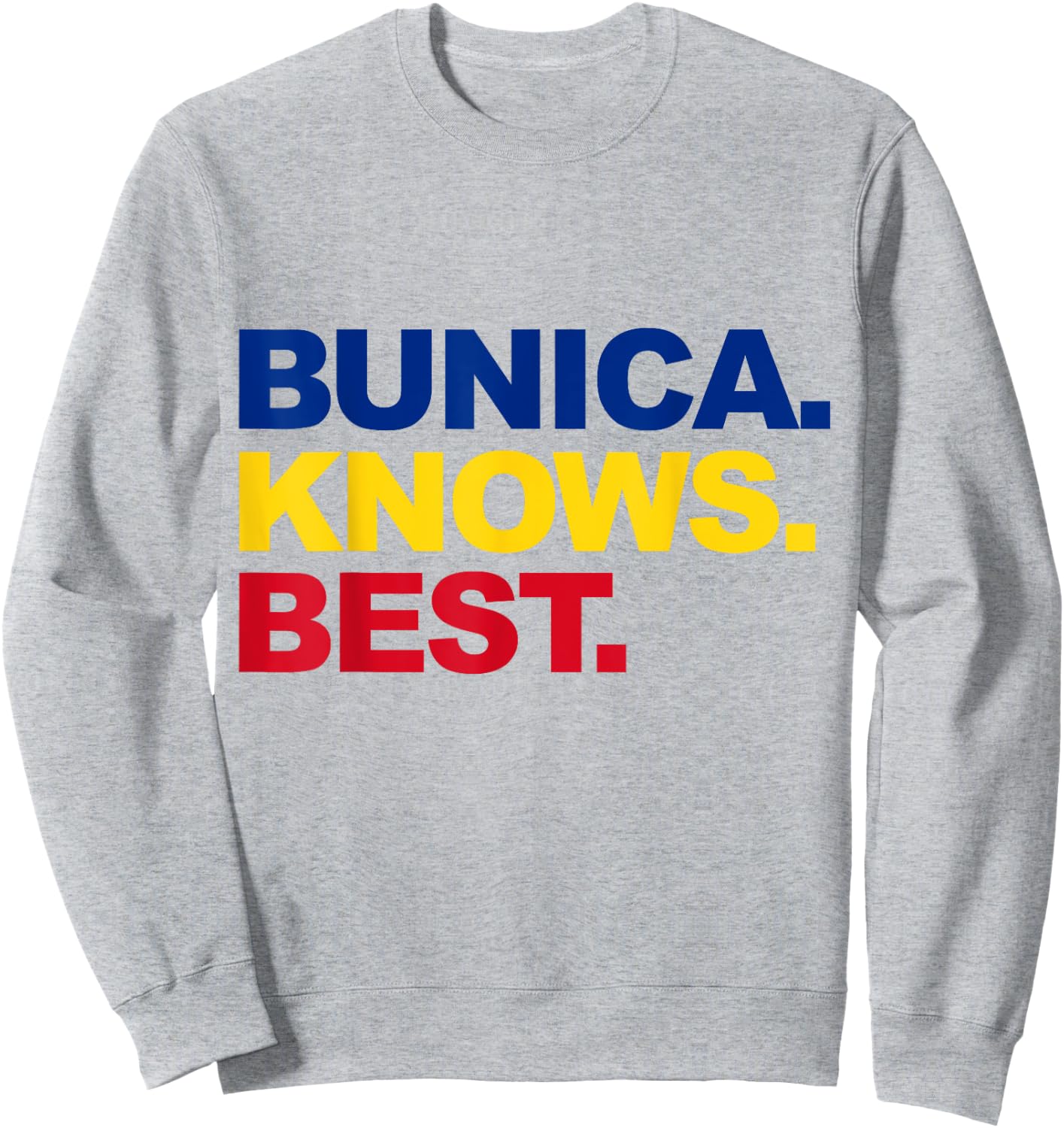 Bunica Tricolor Apparel Proud Romanian Grandma Mother's Day Sweatshirt - Sweatshirt | Ash