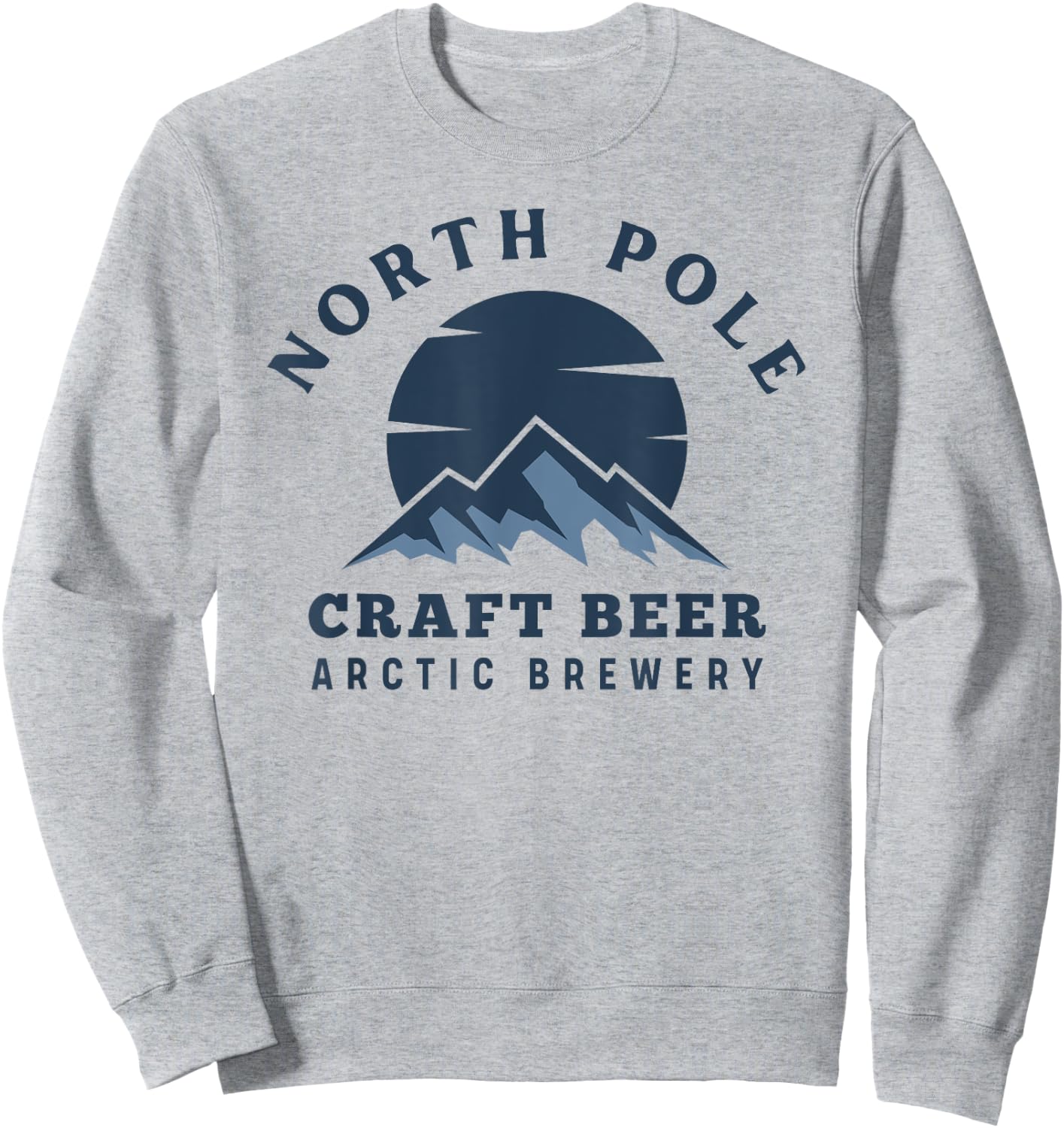 Merry Christmas North Pole Craft Beer Brewery Santa Novelty Sweatshirt - Sweatshirt | Ash