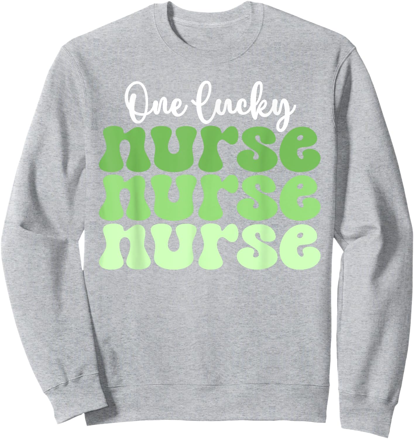 One Lucky Nurse Nicu Er Icu Peds Retro St Patricks Day Nurse Sweatshirt - Sweatshirt | Ash
