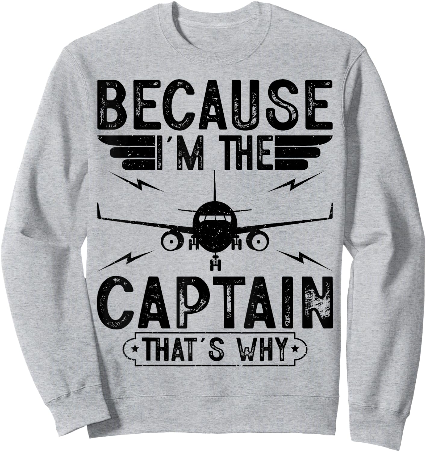 Because I'm The Captain Retro Airplanes Pilot Aviation Gifts Sweatshirt - Sweatshirt | Ash