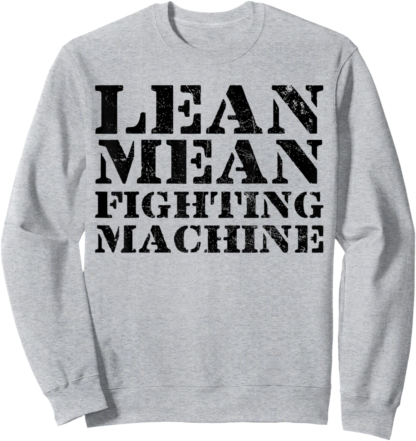 Lean Mean Cancer Fighting Machine, Chemotherapy Sweatshirt - Sweatshirt | Ash