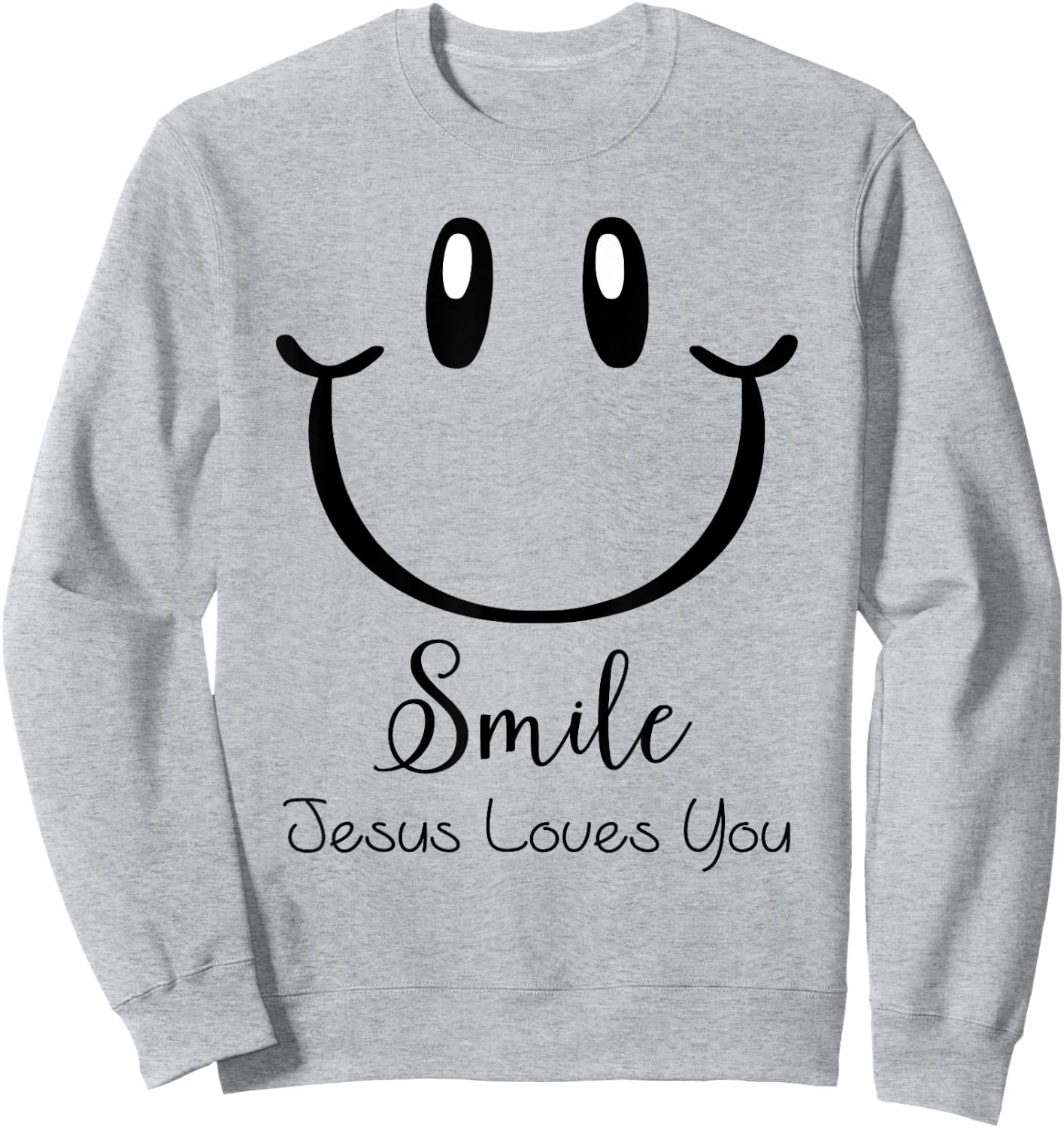 Smile Jesus Loves You: Kids & Adult Christian Faith Gospel Sweatshirt - Sweatshirt | Ash