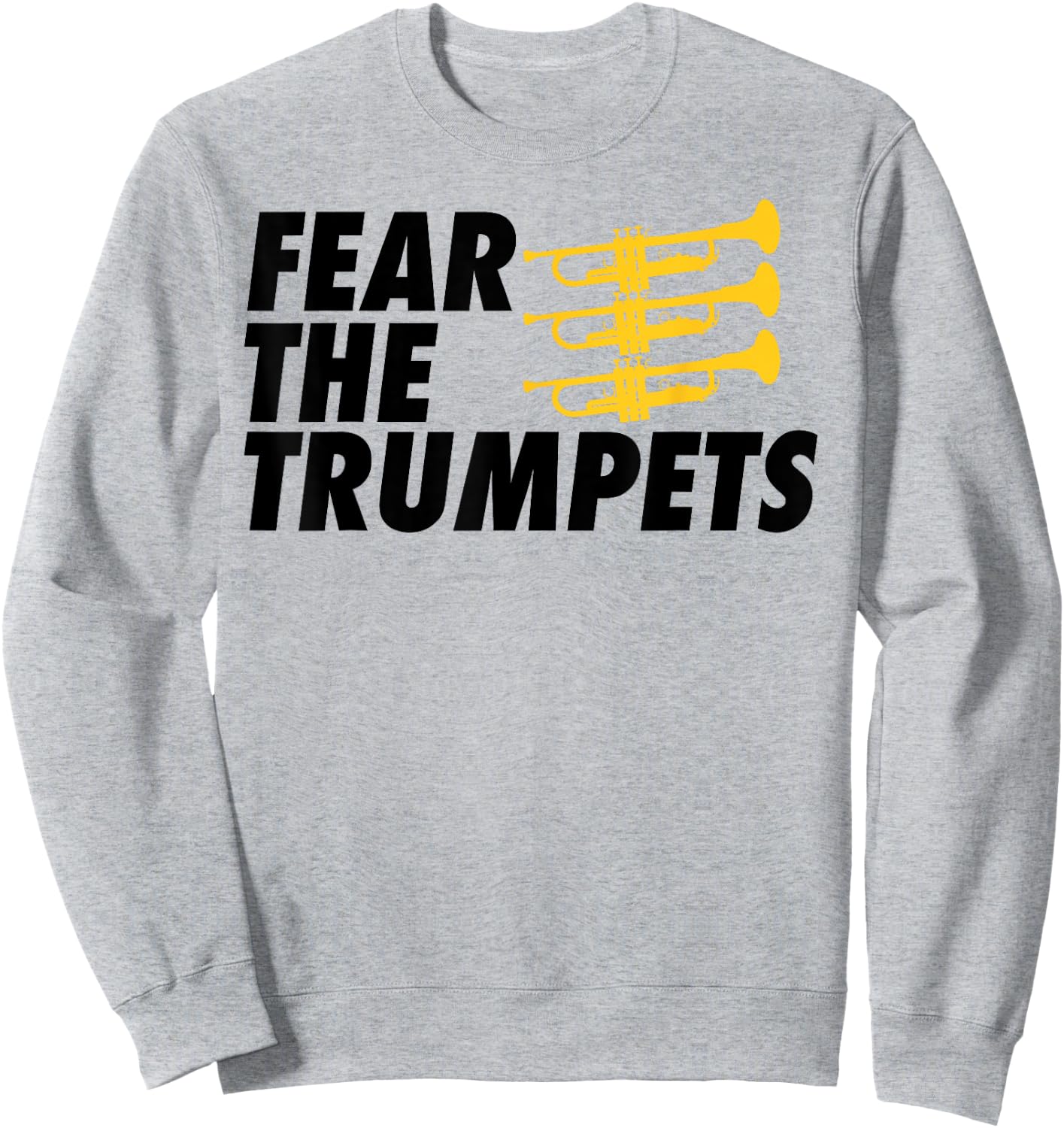 Fear the trumpets Sweatshirt - Sweatshirt | Ash