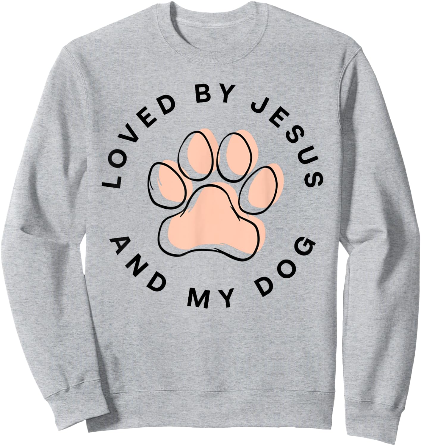 Loved By Jesus And My Dog Christian Dog Lover Sweatshirt - Sweatshirt | Ash