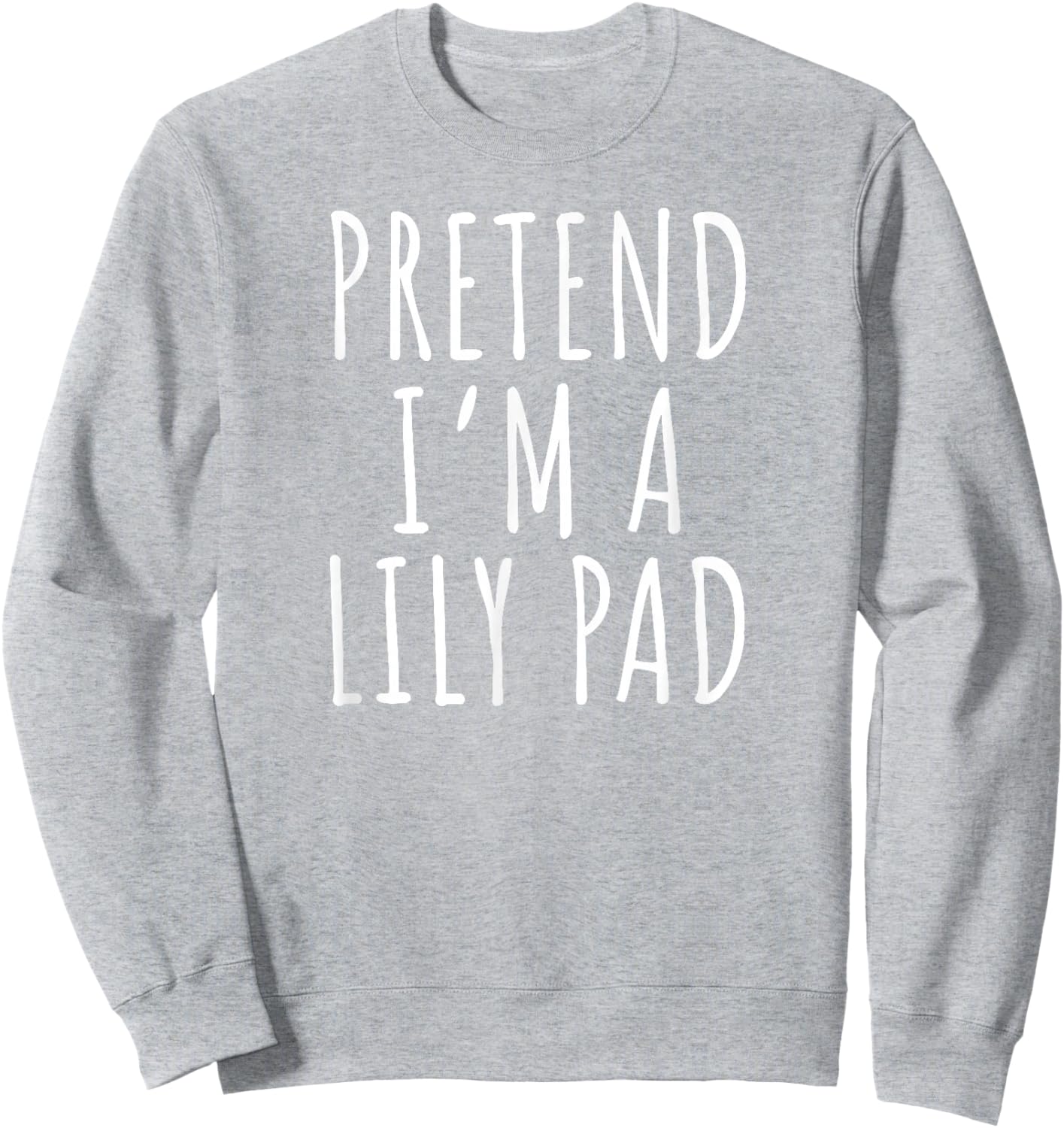 Lily Pad Pretend Funny Frog Nature Joke Sweatshirt - Sweatshirt | Ash