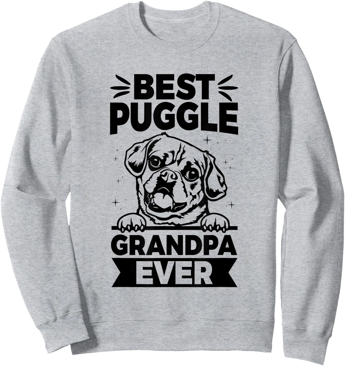 Best Puggle Grandpa ever Quote for a Puggle Grandpa Sweatshirt - Sweatshirt | Ash