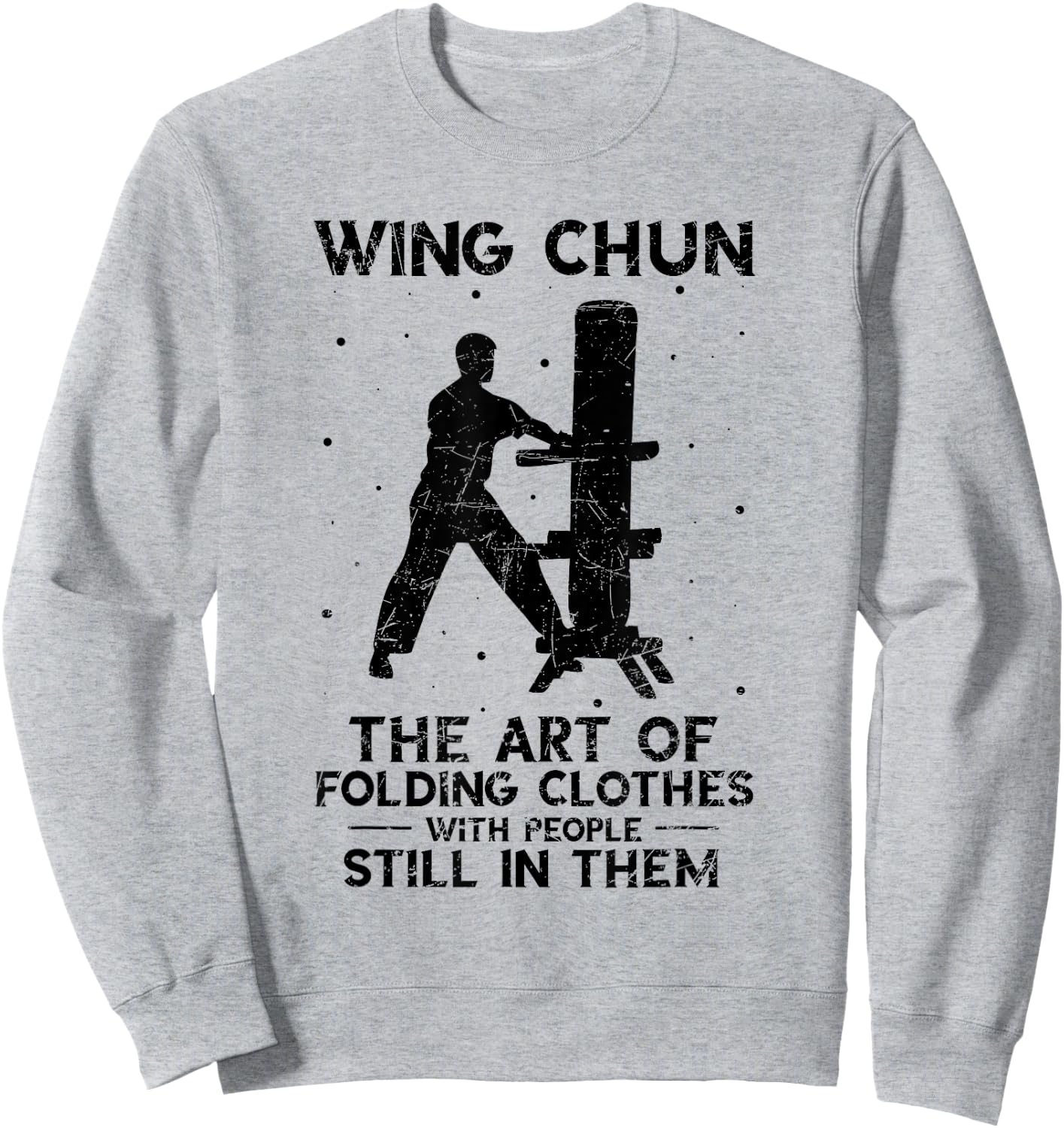 Vintage The Art Of Folding Clothes Kung Fu Wing Chun Sweatshirt - Sweatshirt | Ash