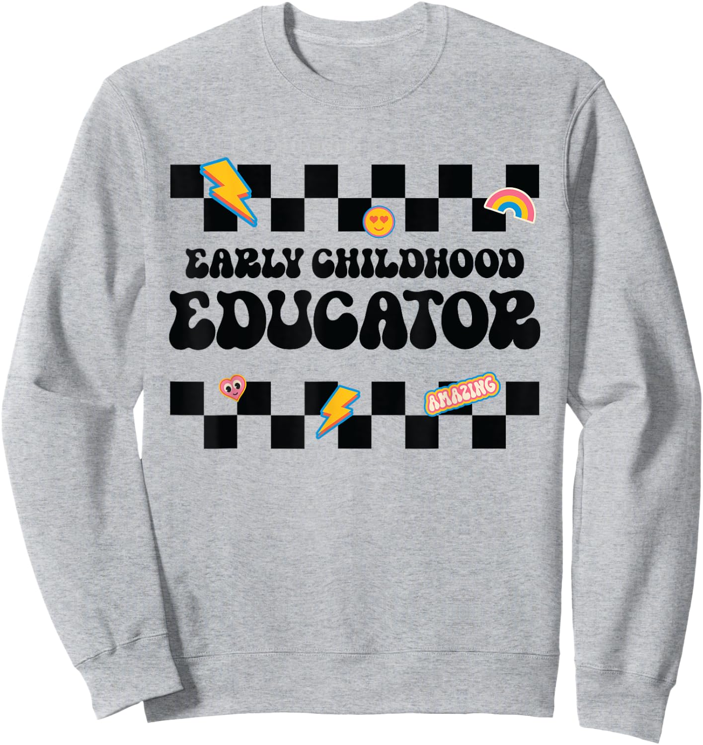 Early Childhood Educator, back to School Checkered Teacher Men Women Kids Sweatshirt - Sweatshirt | Ash