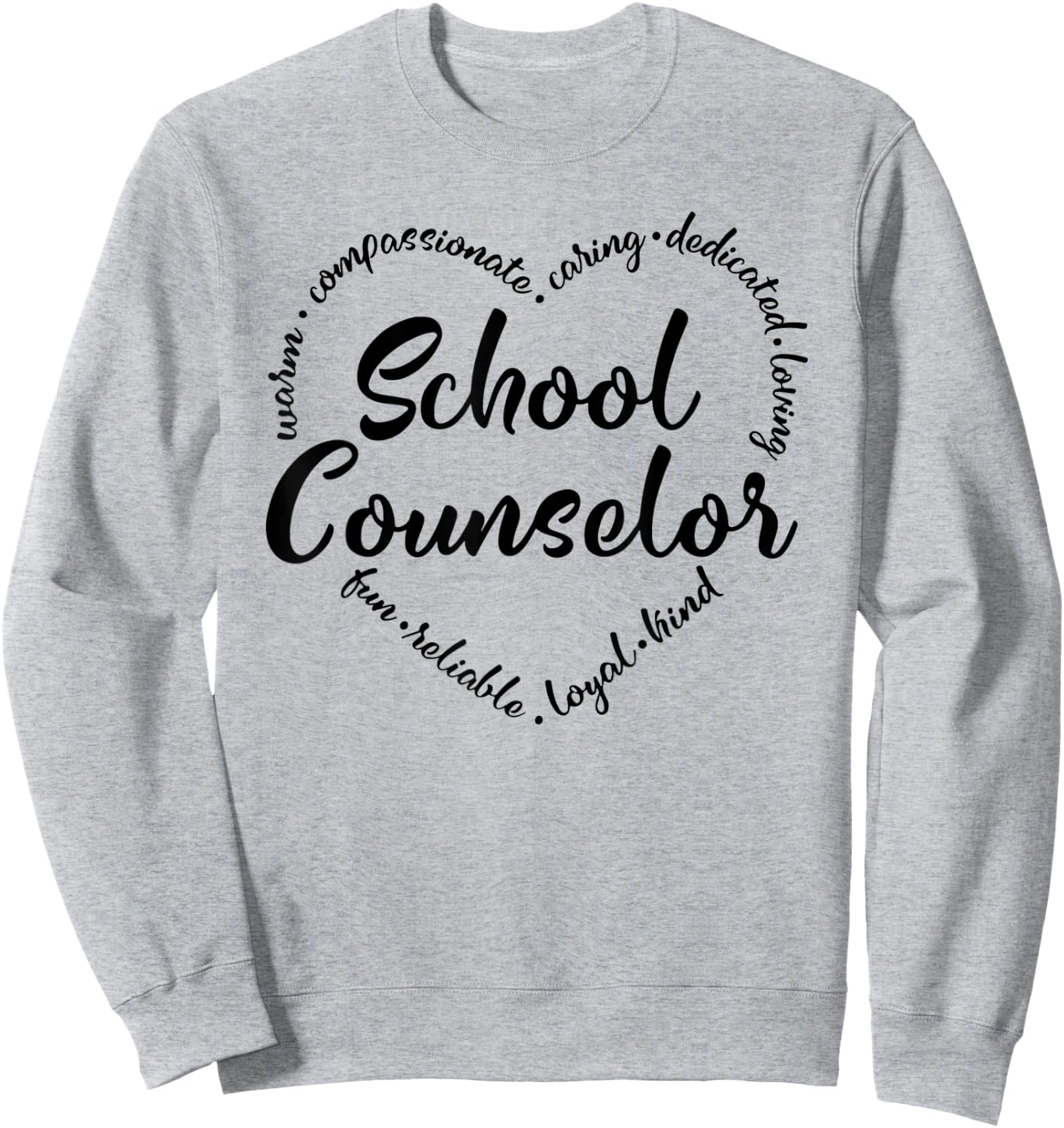 School Counselor Guidance Counselor Schools Counseling Sweatshirt - Sweatshirt | Ash