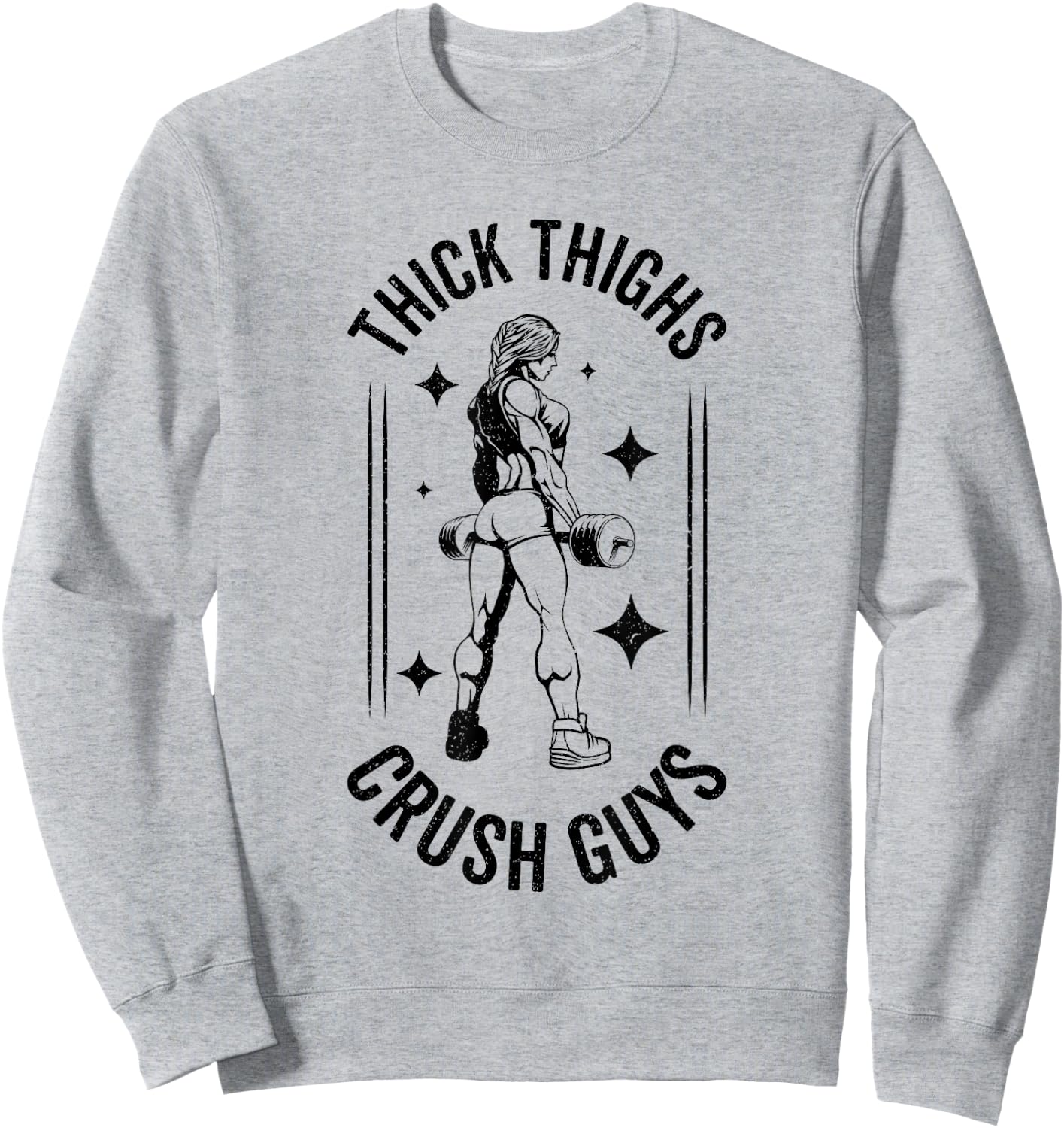 Thick Thighs Crush Guys Gym Workout Fitness Bodybuilding Sweatshirt - Sweatshirt | Ash
