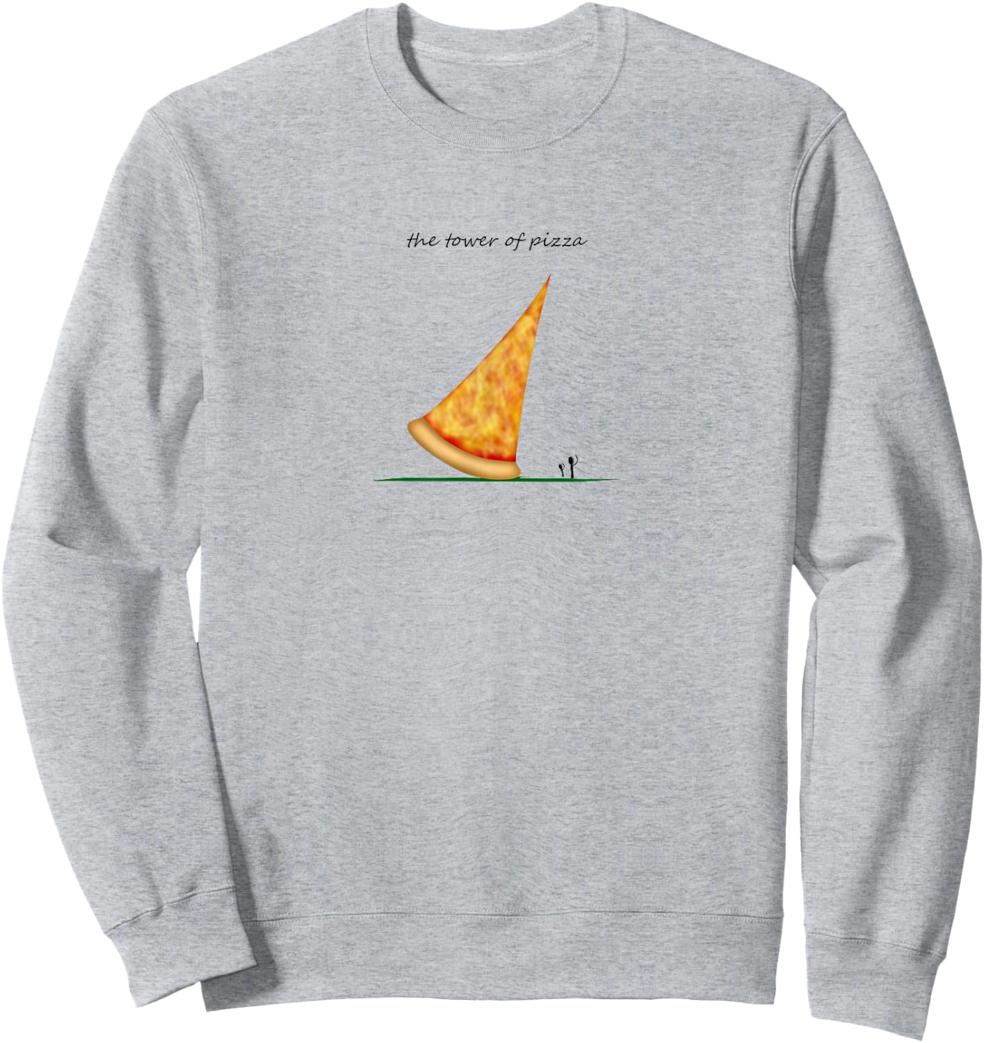 Tower of pizza, funny Italian tower of Pisa TGIF foodie pun Sweatshirt - Sweatshirt | Ash