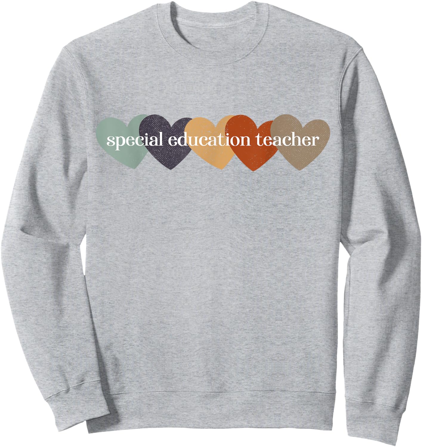 Special Education Teacher Heart Back to School Teach Rainbow Men Women Girls Kids Sweatshirt - Sweatshirt | Ash