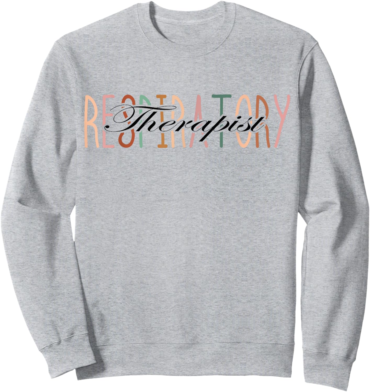 Respiratory Therapy Lungs RT Sunflower Respiratory Therapist Sweatshirt - Sweatshirt | Ash