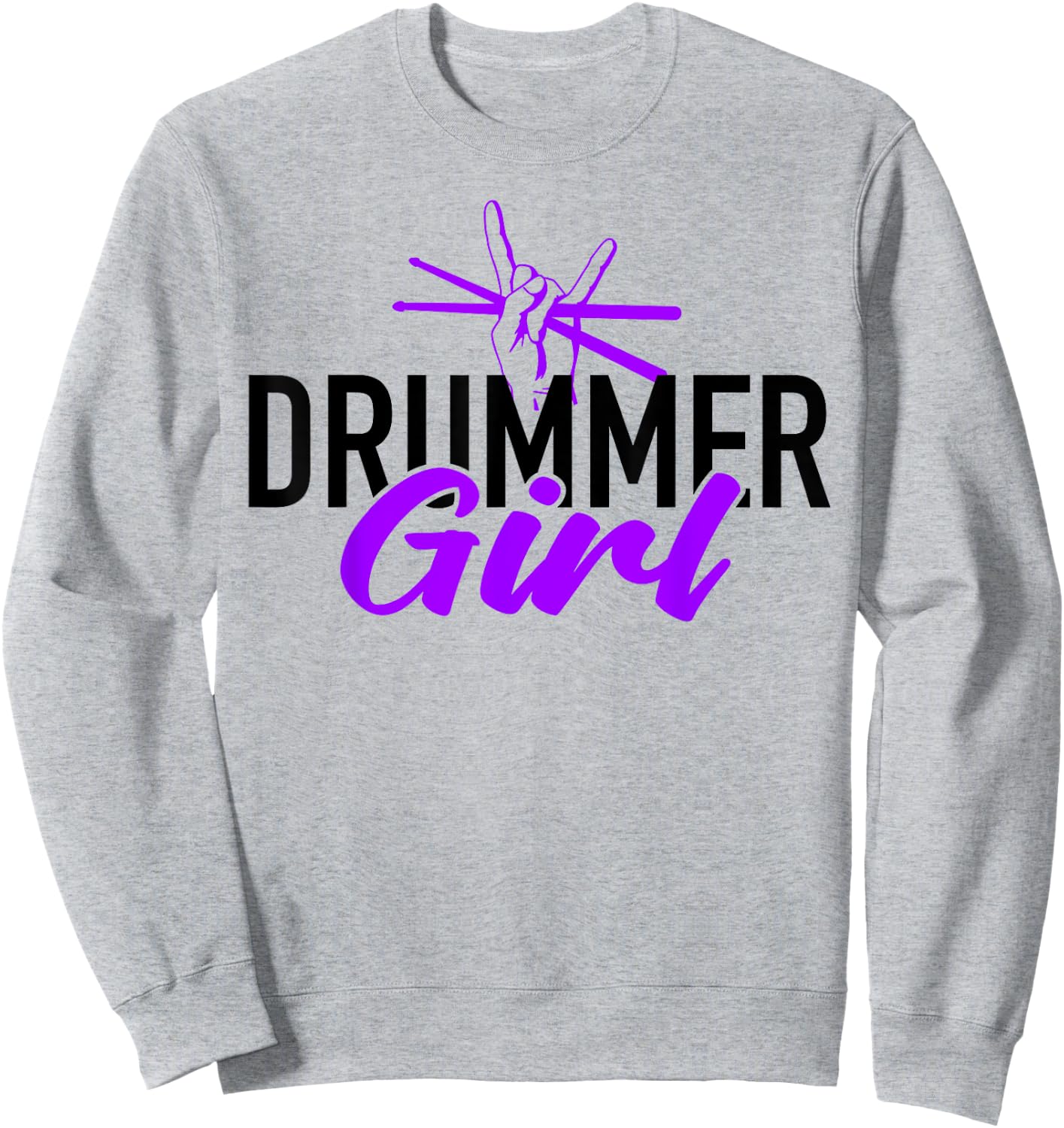 Drummer Girl Drum Set For Drumming And Percussionist Sweatshirt - Sweatshirt | Ash