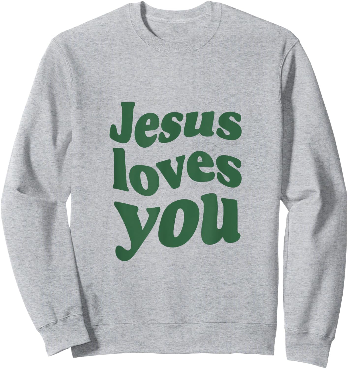 Jesus Loves You - Vintage Green Sweatshirt - Sweatshirt | Ash