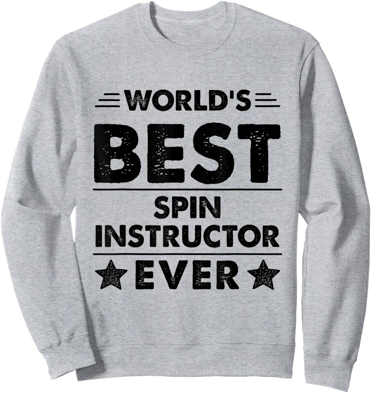 World's Best Spin Instructor Ever Sweatshirt - Sweatshirt | Ash