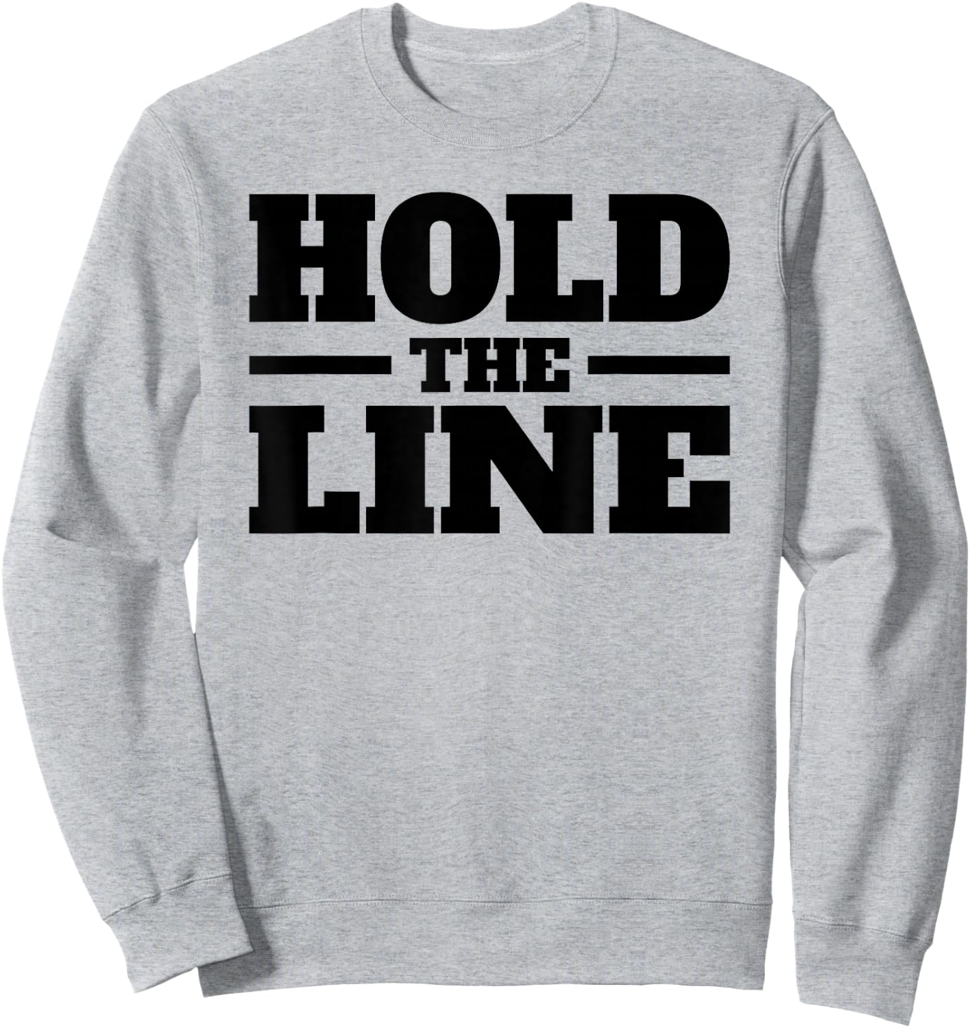Hold the Line Sweatshirt - Sweatshirt | Ash