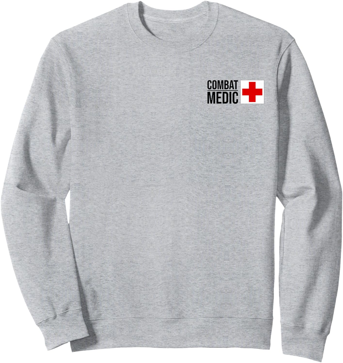 Combat Medic Specialist Army Armed Forces Sweatshirt - Sweatshirt | Ash