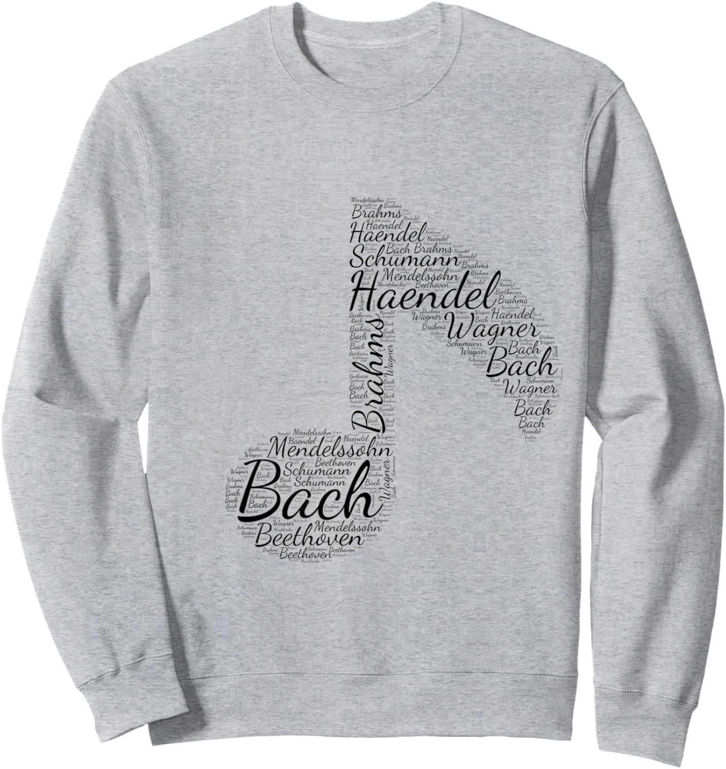 Music Note Classical music classical musicians music lovers Sweatshirt - Sweatshirt | Ash