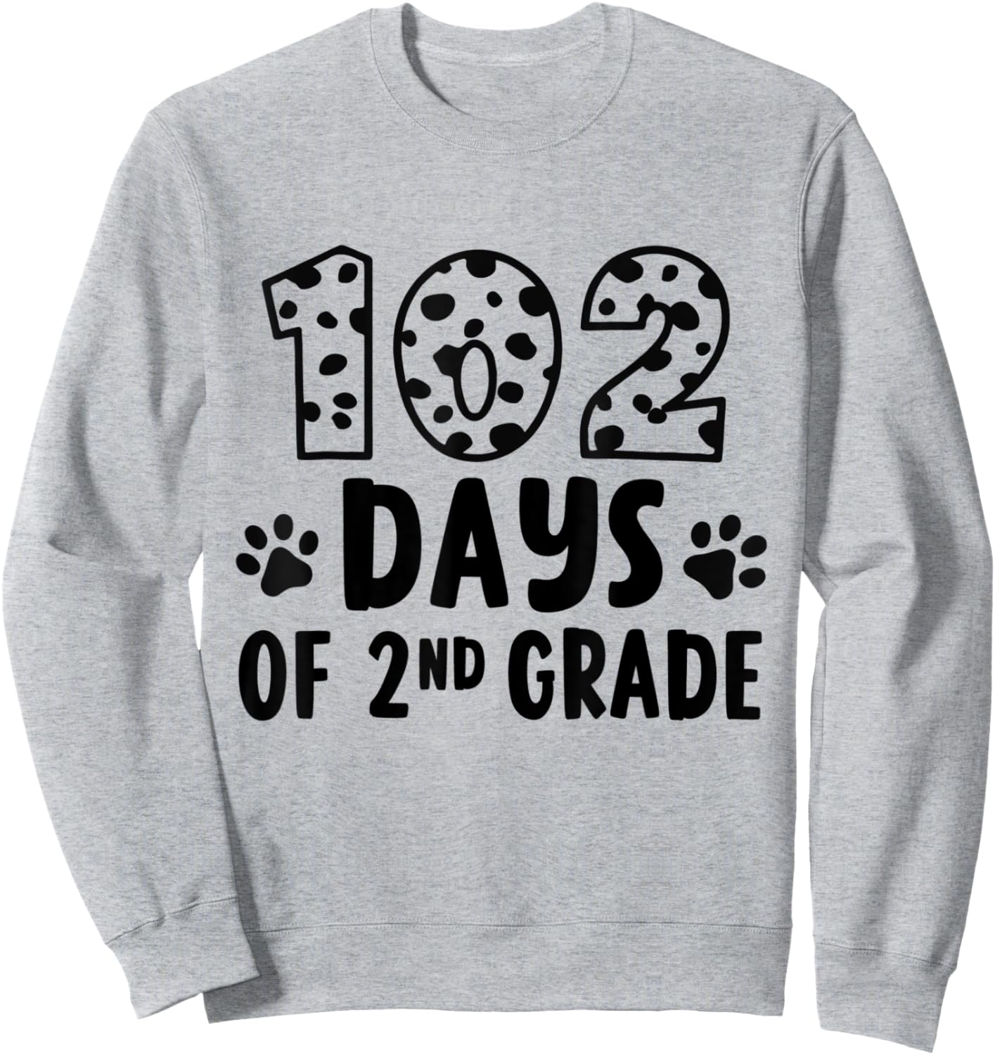 102 Day Of 2nd Grade Dalmatian Dog Lovers 102 Days 2nd Grade Sweatshirt - Sweatshirt | Ash