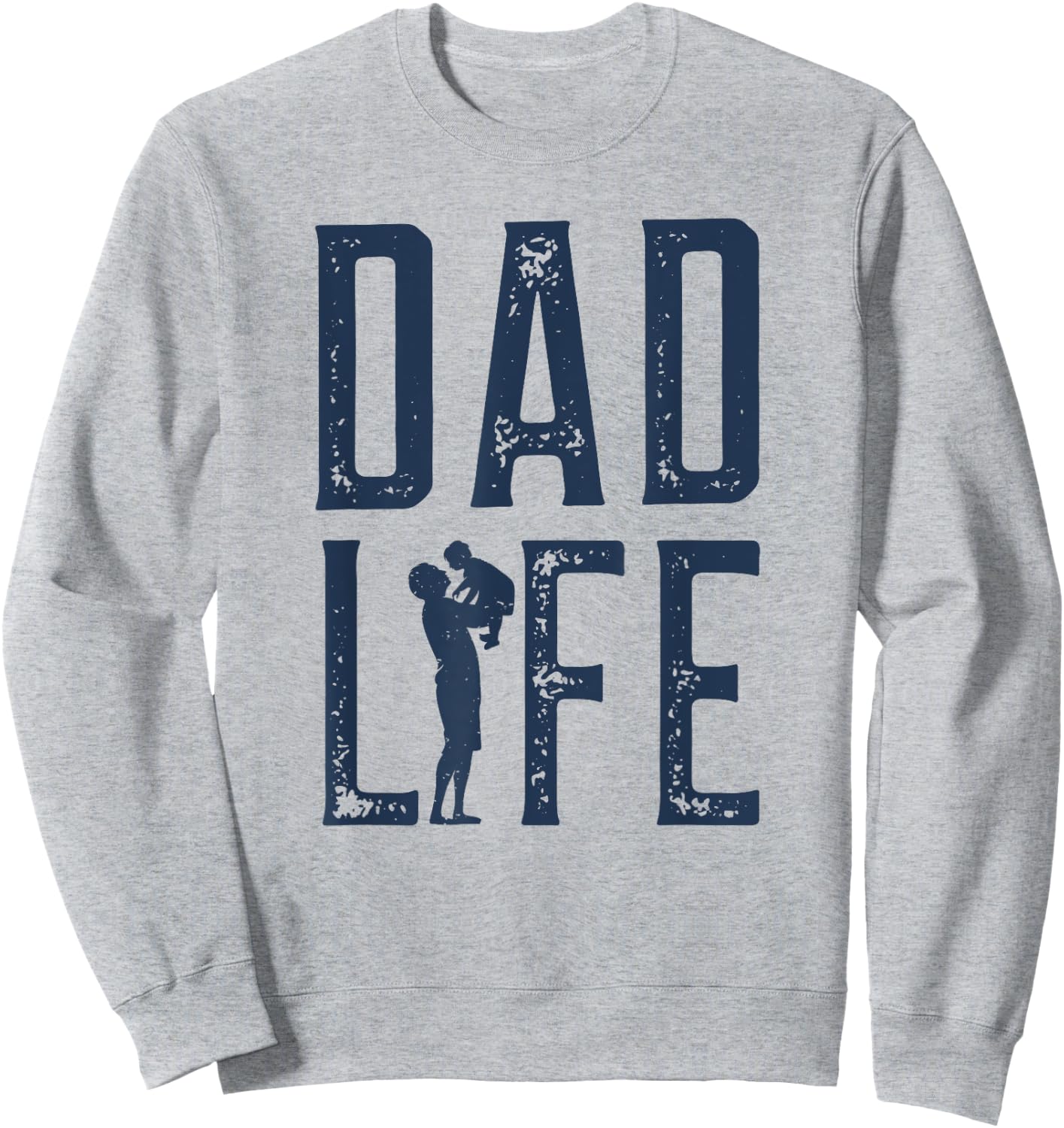 Dad Life Boy Dad Sweatshirt - Sweatshirt | Ash
