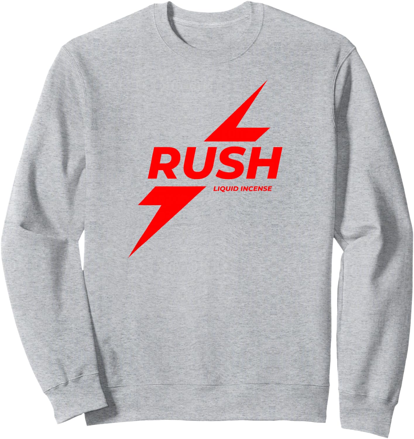 Rush Poppers Liquid Incense The Original Gay Bottom Sweatshirt - Sweatshirt | Ash