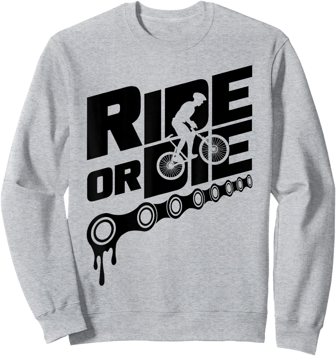 Ride or Die Mountain Biker Mountain Bike Bicycle MTB Gift Sweatshirt - Sweatshirt | Ash
