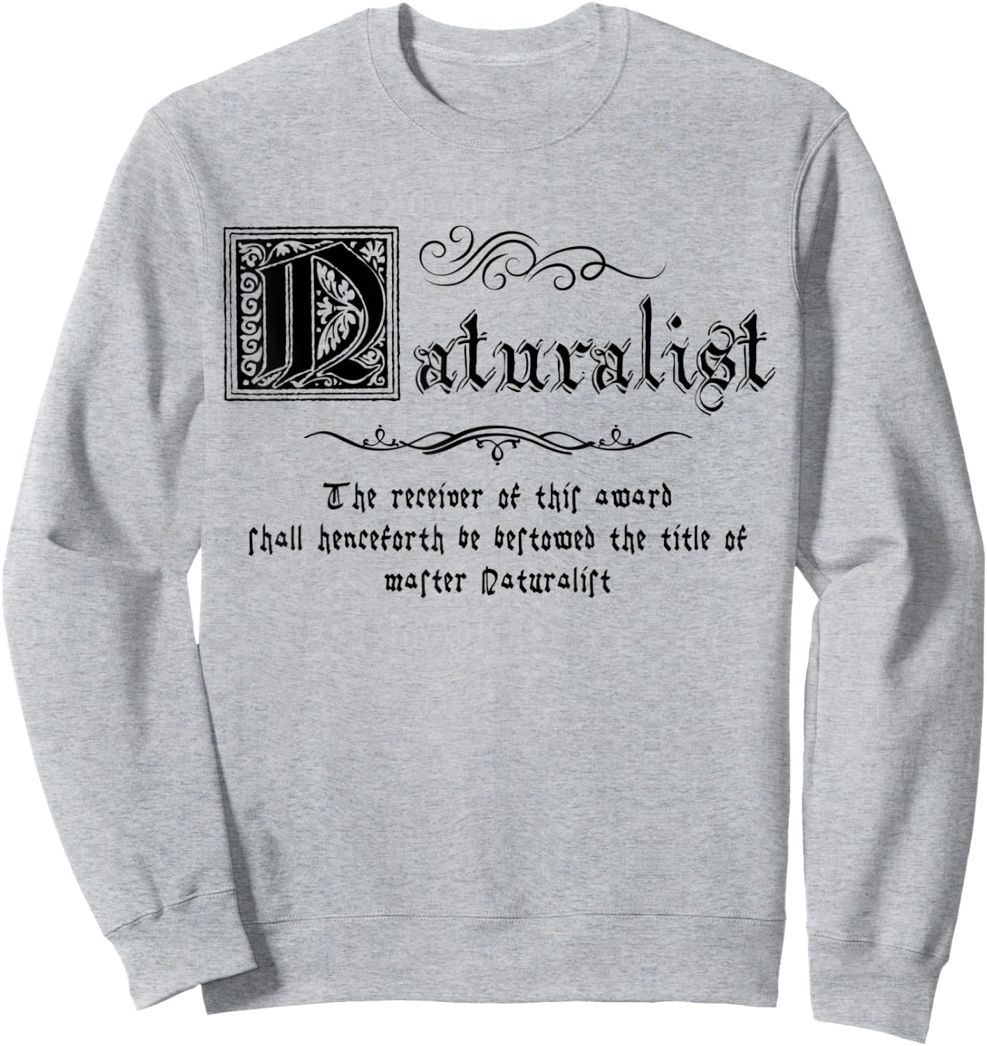 Medieval Master Naturalist Sweatshirt - Sweatshirt | Ash