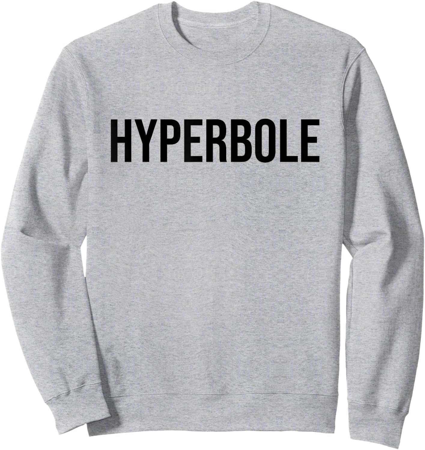 Hyperbole Sweatshirt - Sweatshirt | Ash