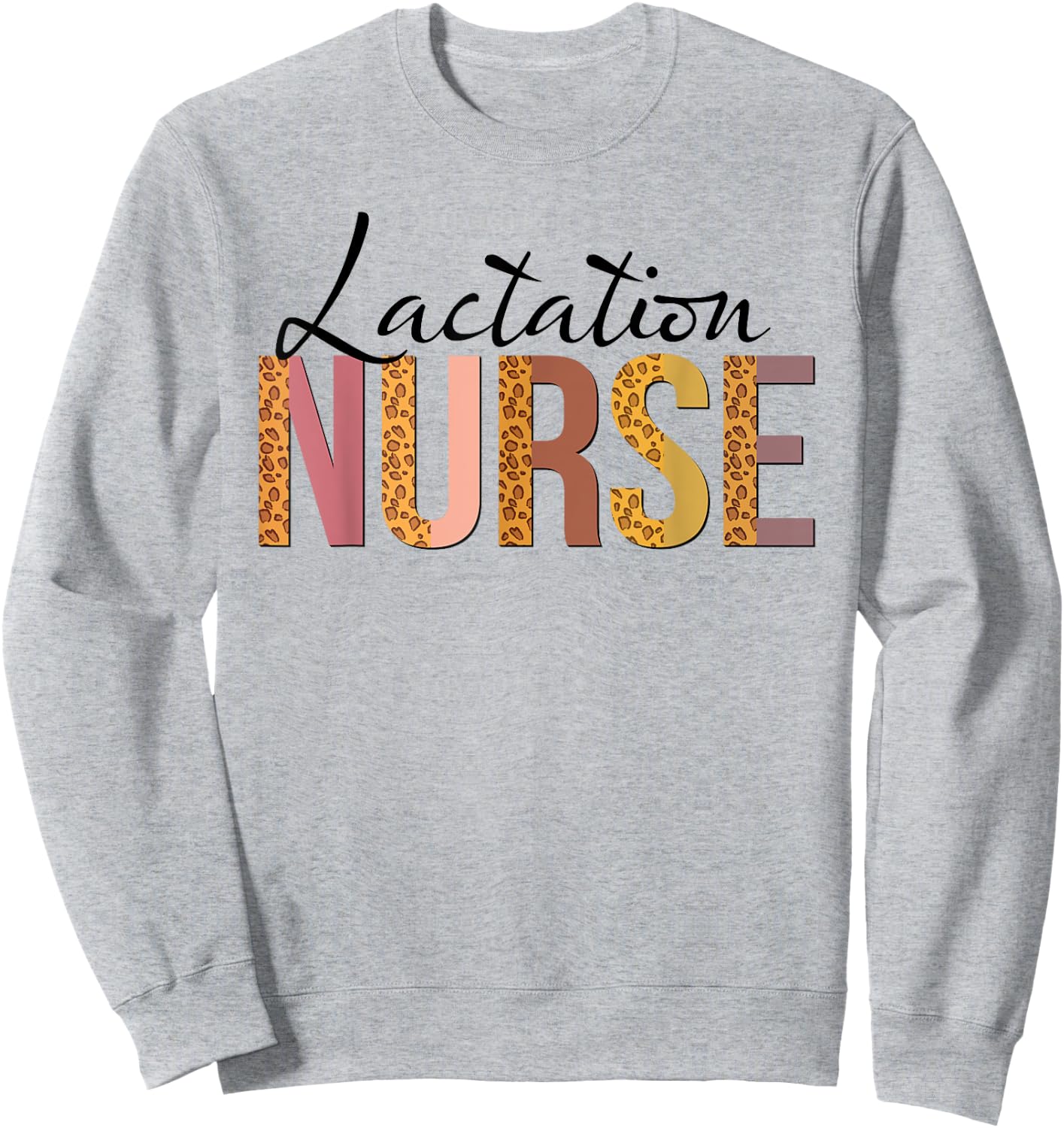 Leopard Lactation Nurse Gifts Nursing Apparel Sweatshirt - Sweatshirt | Ash