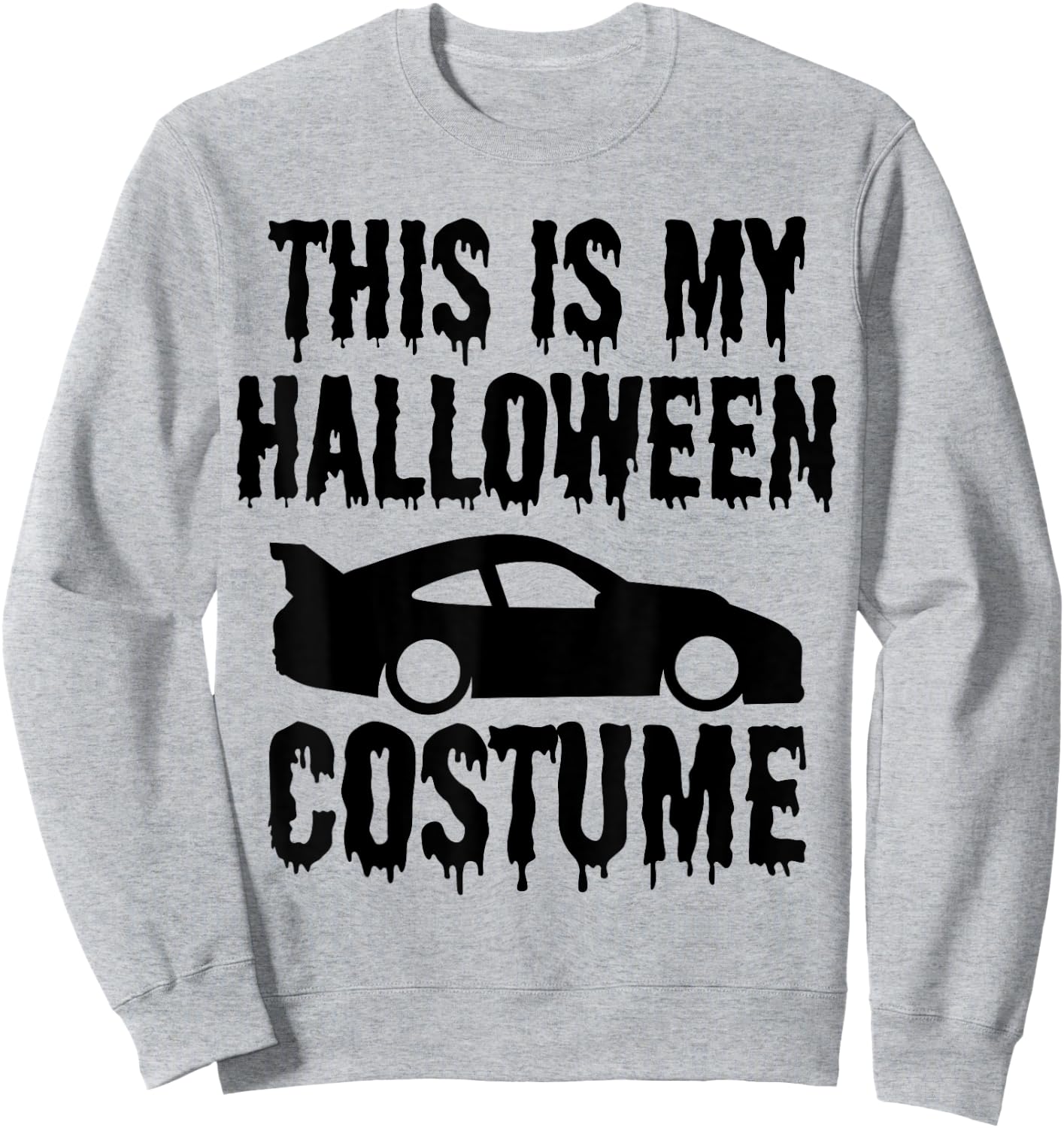 This is My Halloween Costume Funny Car Enthusiast Mechanic Sweatshirt - Sweatshirt | Ash
