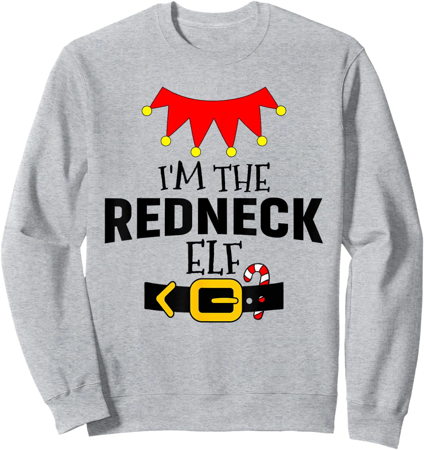 Matching Family Funny Group I'm The Redneck Elf Christmas Sweatshirt - Sweatshirt | Ash