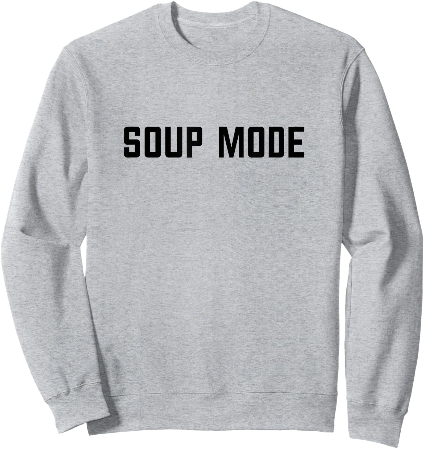 Soup Mode Sweatshirt - Sweatshirt | Ash