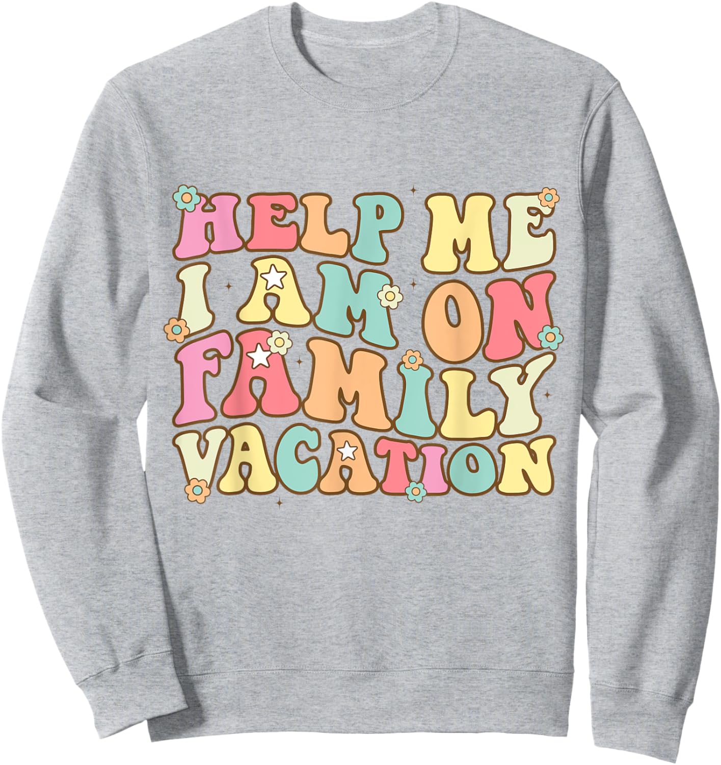 Help Me I'm On A Family Vacation Beach Cruise 2023 Funny Sweatshirt - Sweatshirt | Ash
