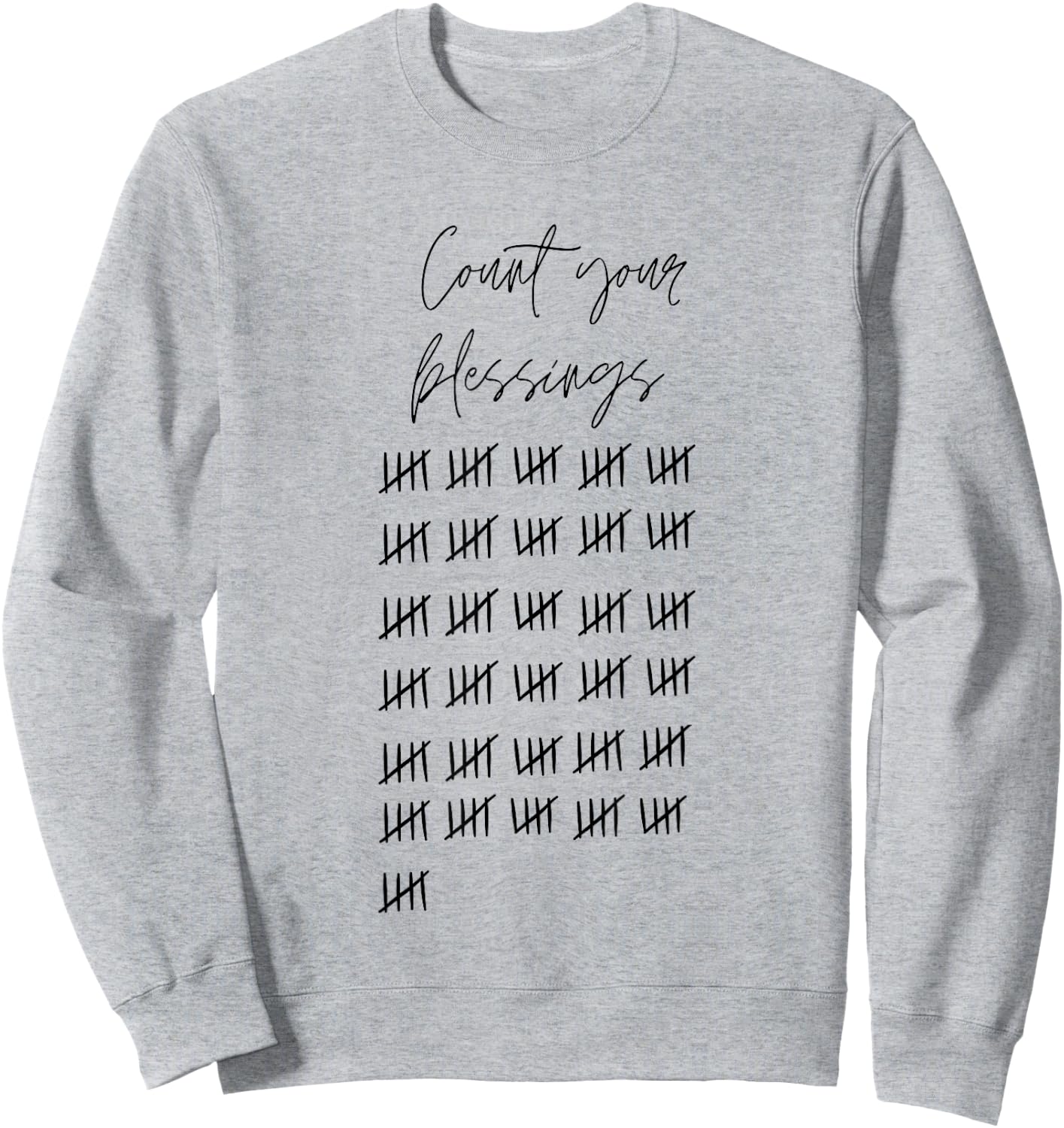 Count your blessings Sweatshirt - Sweatshirt | Ash