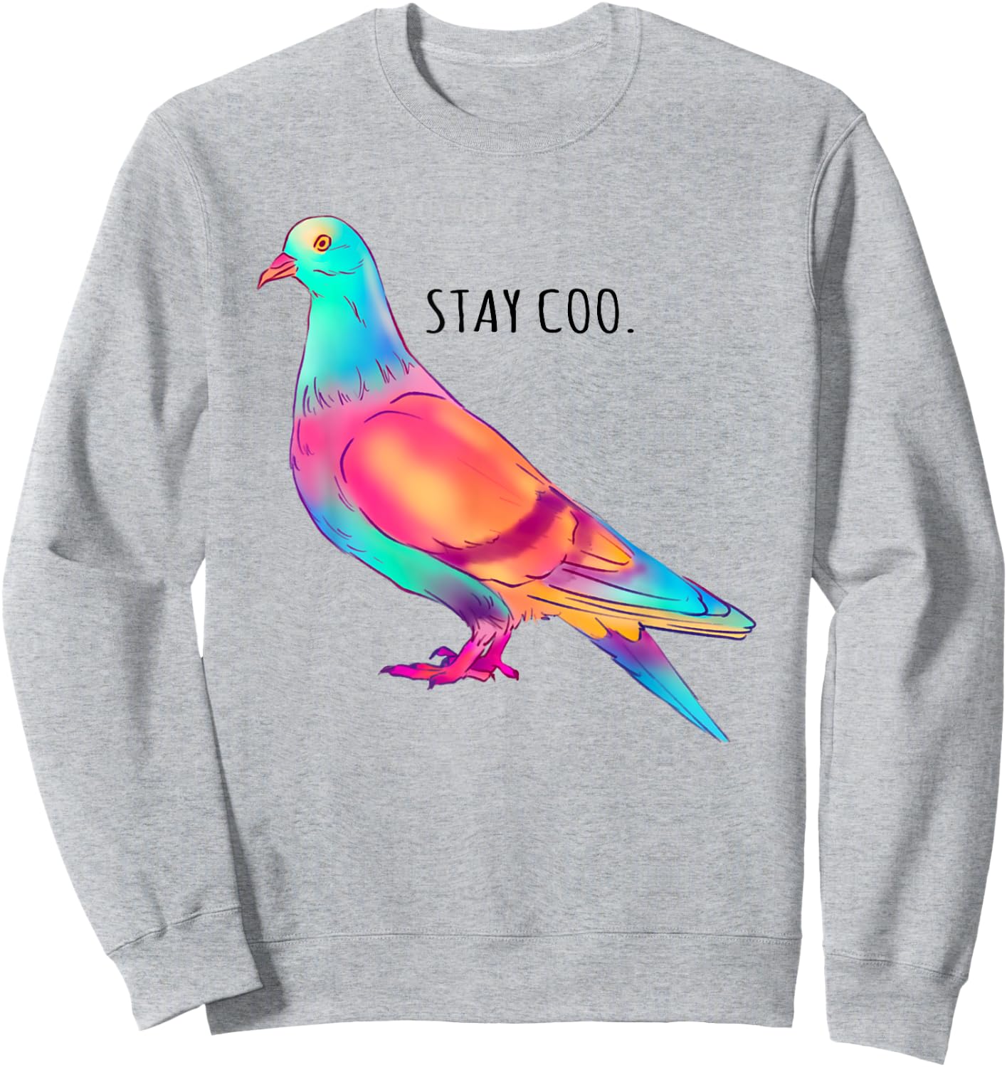Stay Coo Pigeon Cool Bird Lovers Funny Bird Meme Saying Sweatshirt - Sweatshirt | Ash