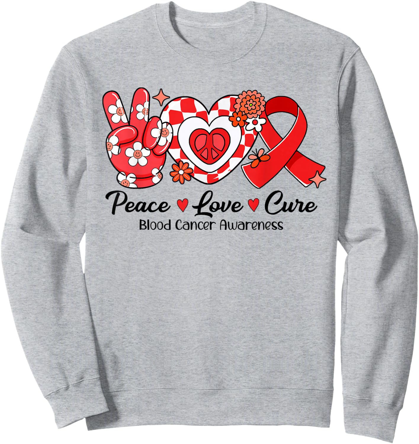 Retro Groovy Peace Love Cure Blood Cancer Awareness Gifts Sweatshirt - Sweatshirt | Ash