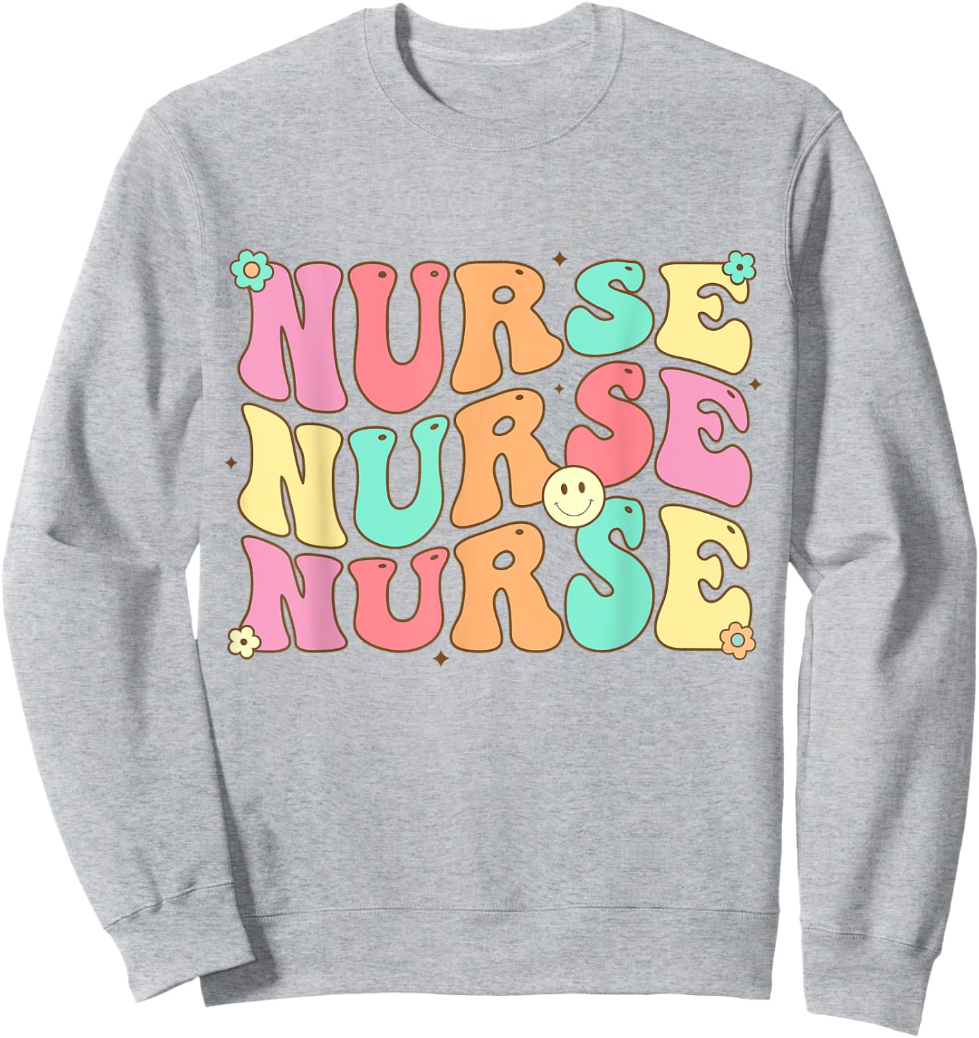 Groovy Nurse Shirt Women Future Nurse Appreciation Nursing Sweatshirt - Sweatshirt | Ash