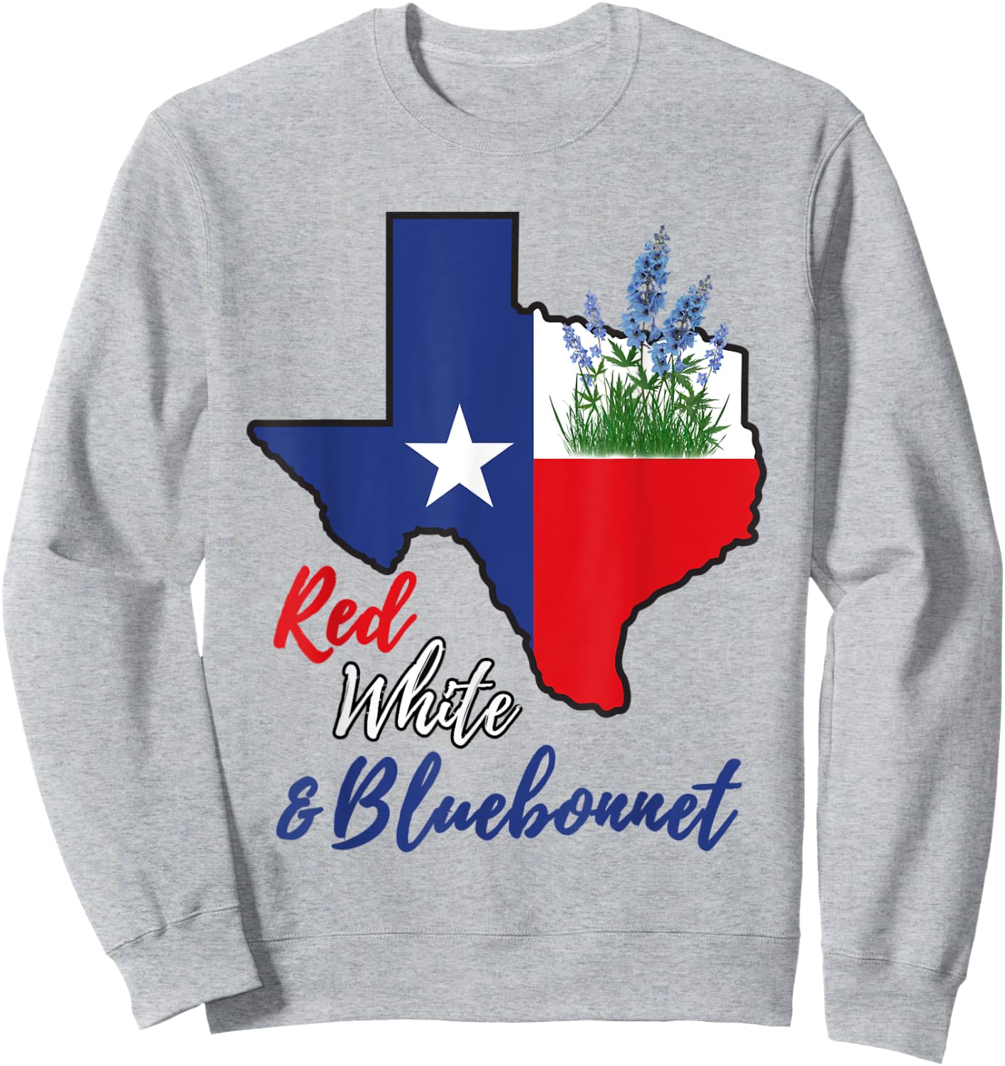 Texas Red White & Bluebonnet Flower State Pride Sweatshirt - Sweatshirt | Ash