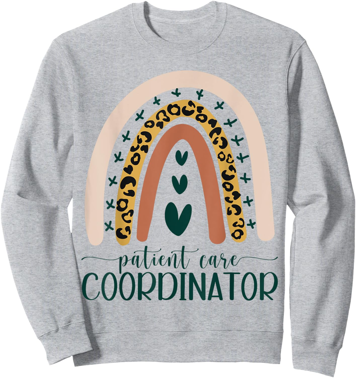 Patient Care Coordinator Appreciation Leopard Rainbow Cute Sweatshirt - Sweatshirt | Ash