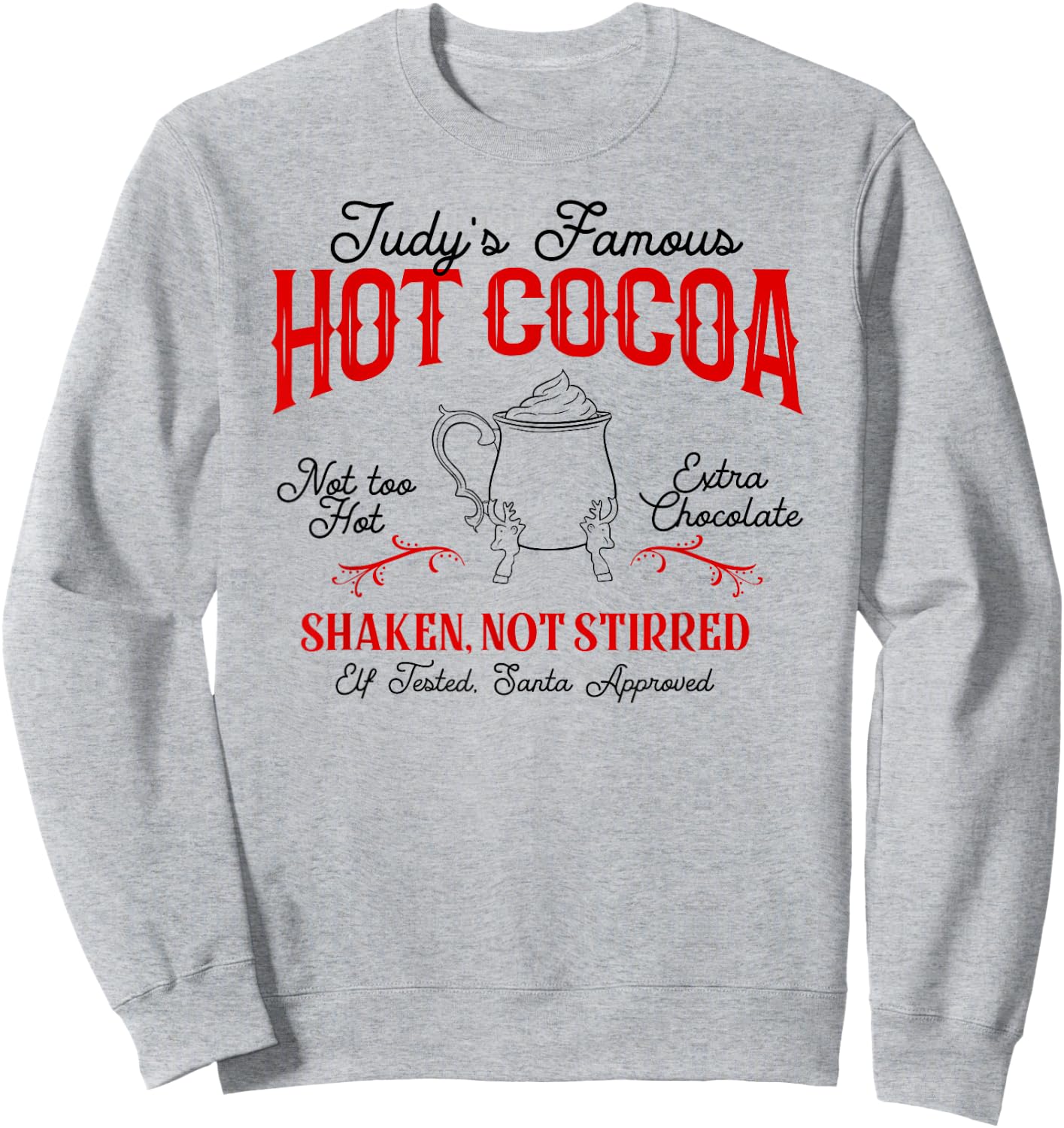 Judy's Famous Hot Cocoa Funny Christmas Sweatshirt - Sweatshirt | Ash