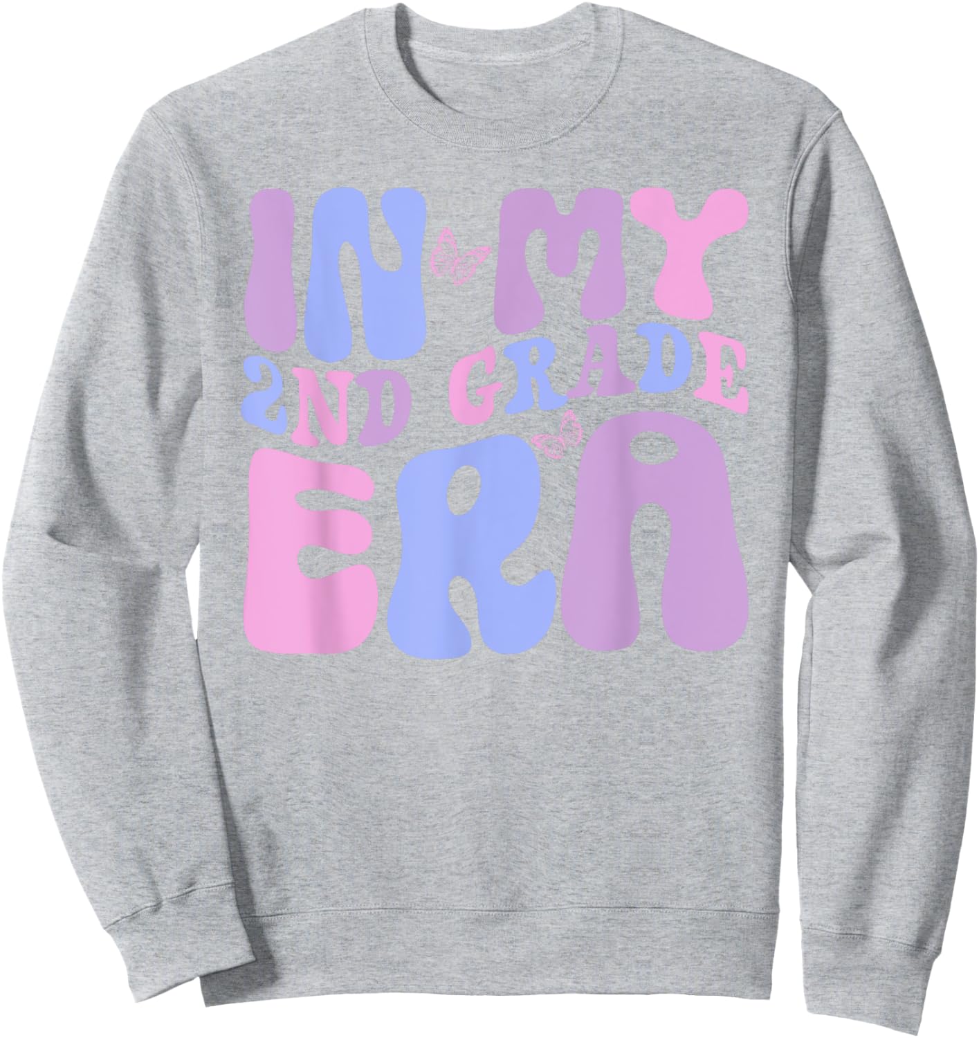 In My Second 2nd Grade Era, cute second grade girls teacher Sweatshirt - Sweatshirt | Ash