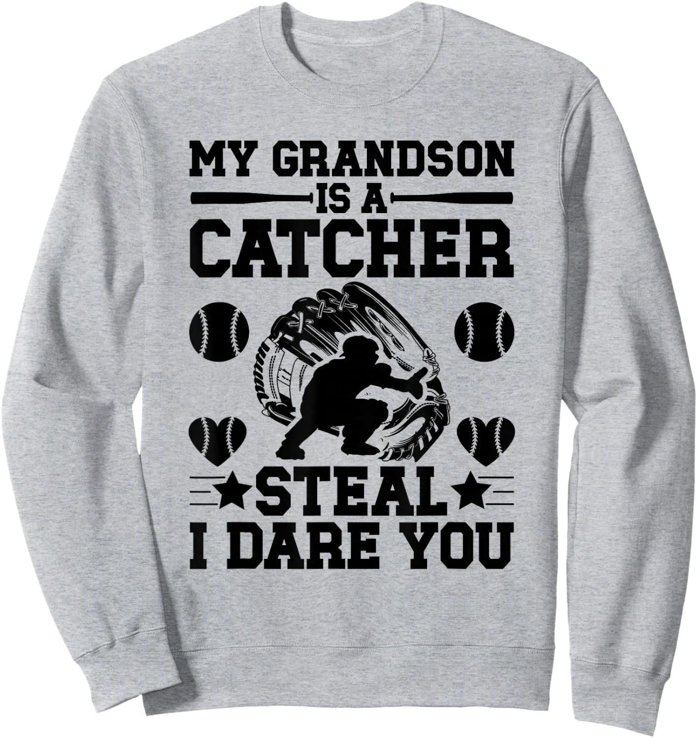 Grandson Is A Baseball Catcher Grandma Of A Baseball Catcher Sweatshirt - Sweatshirt | Ash