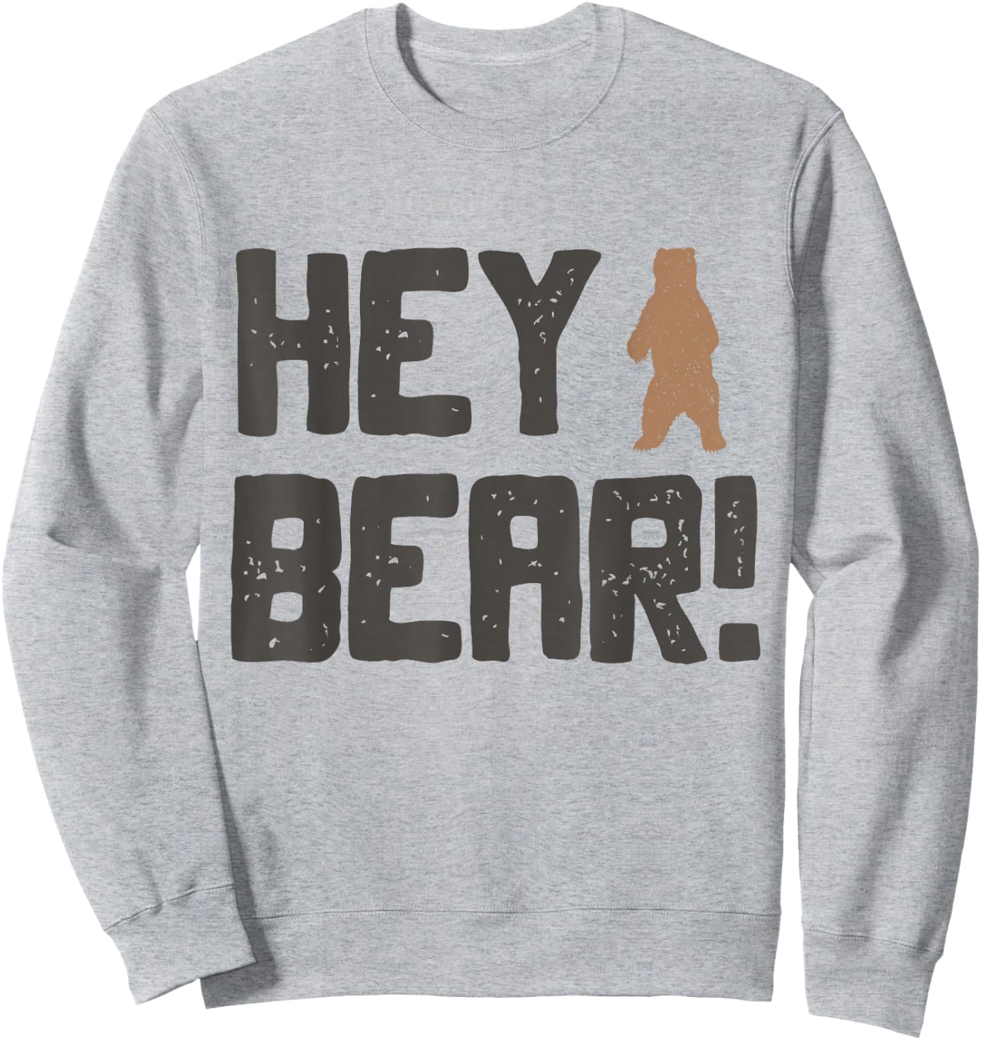 Hey Bear! Funny Hiking Outdoors Black Grizzly Bear Survival Sweatshirt - Sweatshirt | Ash