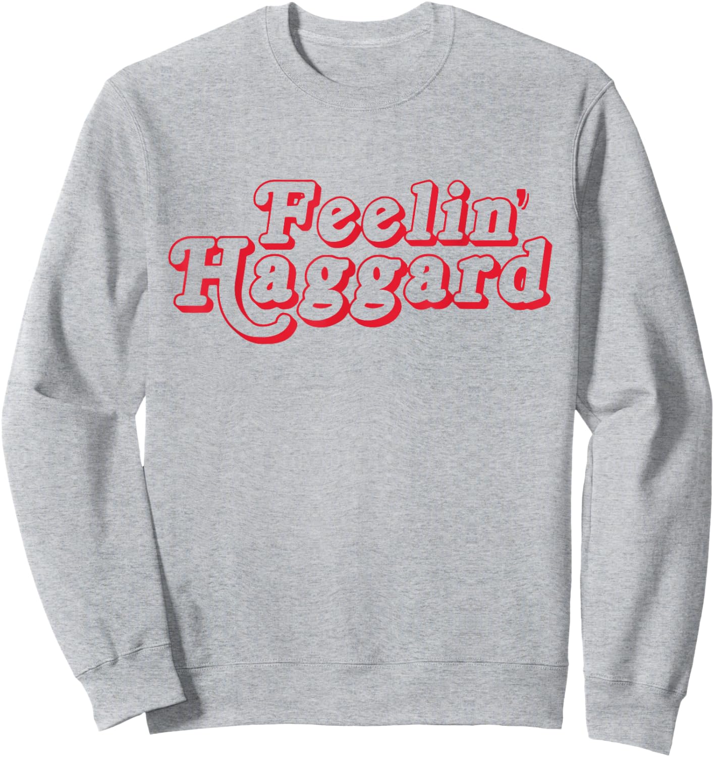 Feelin Haggard Sweatshirt - Sweatshirt | Ash