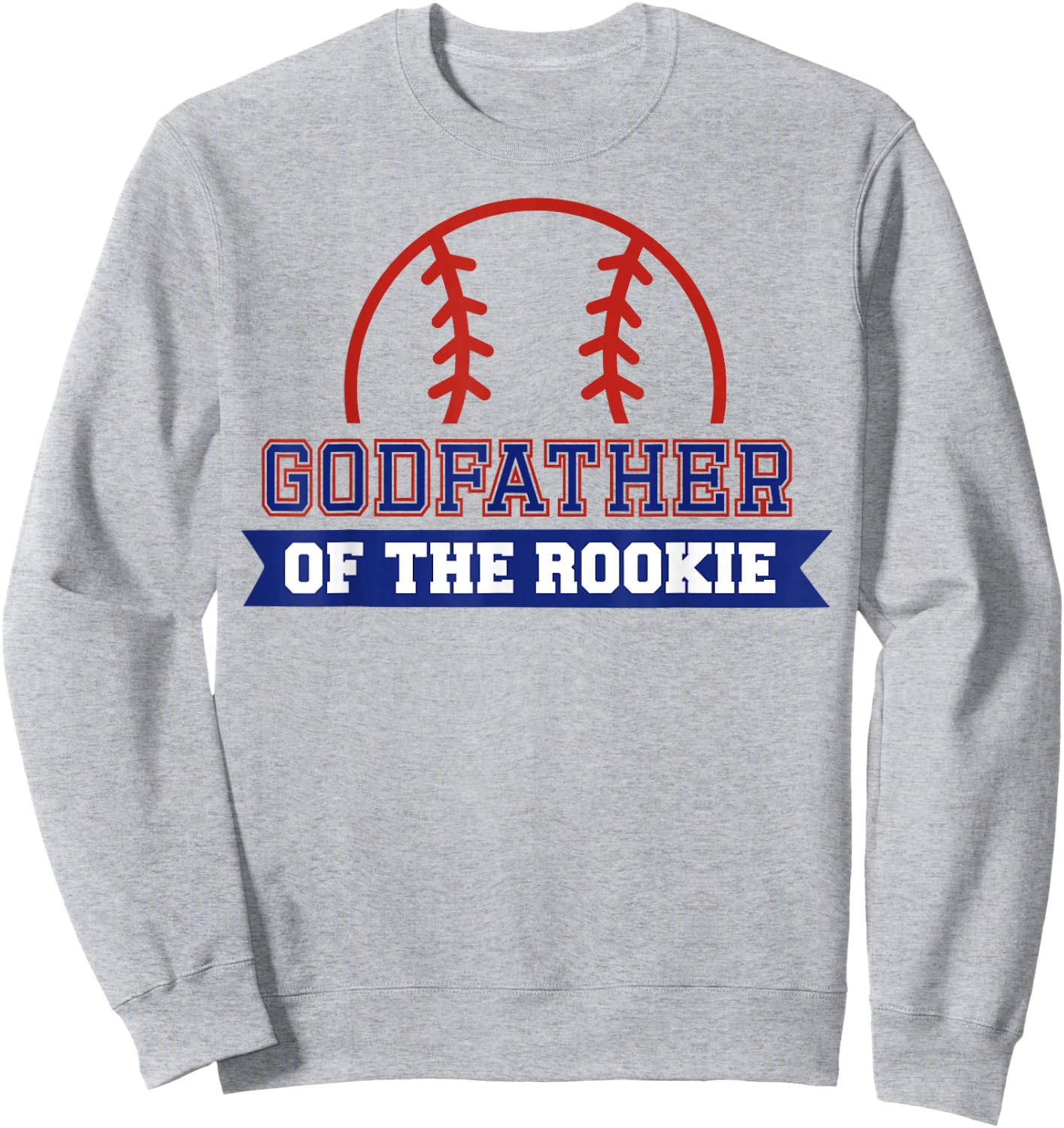 Godfather of Rookie 1st Birthday Baseball Theme Matching Sweatshirt - Sweatshirt | Ash